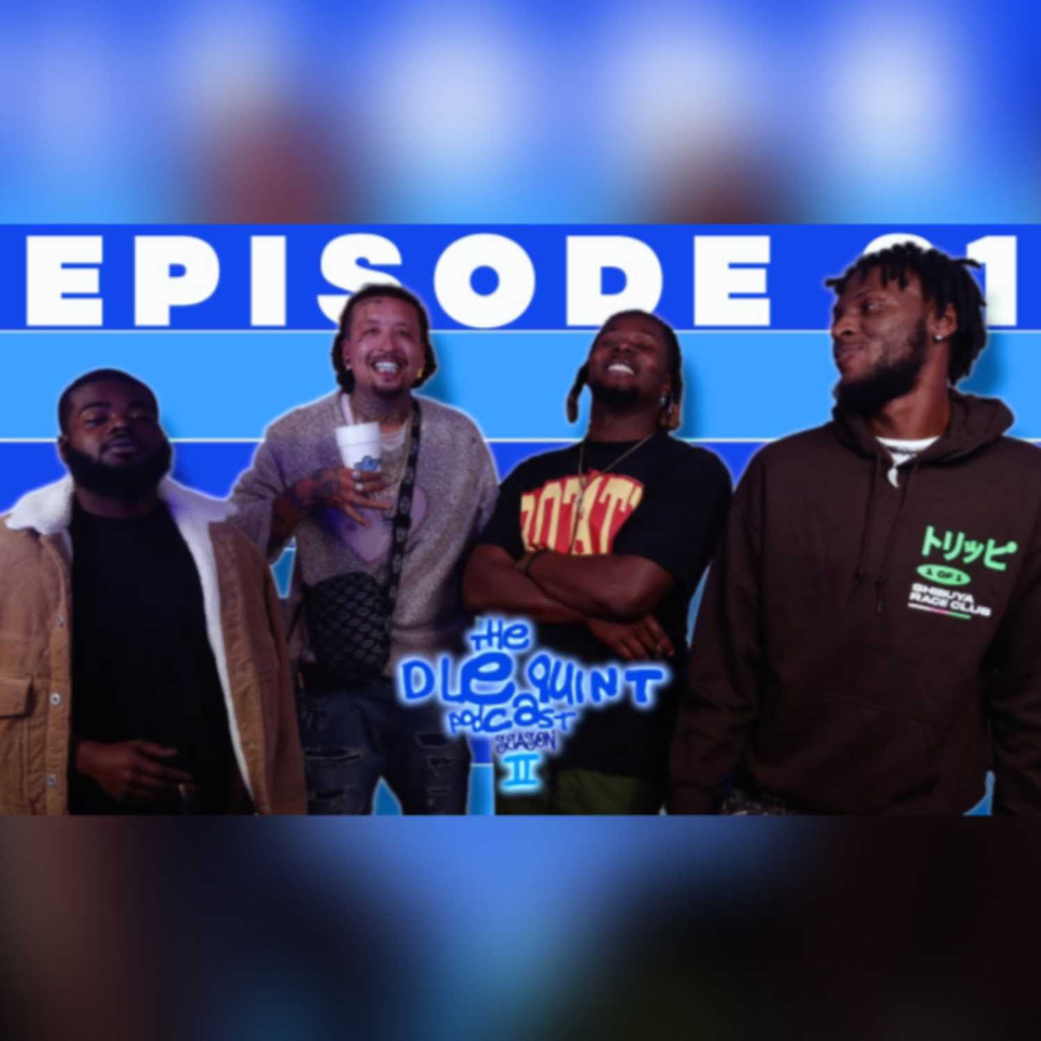 THE DLEQUINT PODCAST SZN 2 : EP 21. “THE HIGH POD” episode artwork