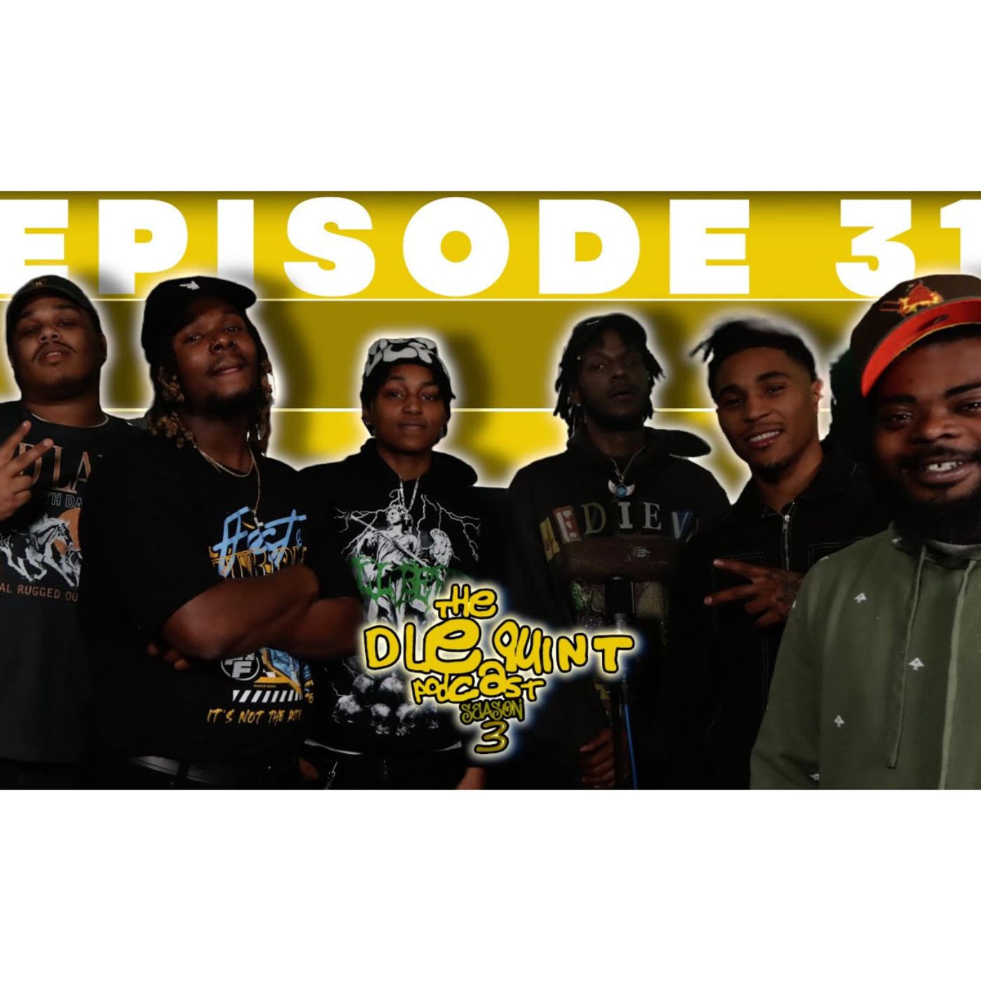 THE DLEQUINT PODCAST SZN3 : EP 31 : WHYNOTDLEQUINT episode artwork