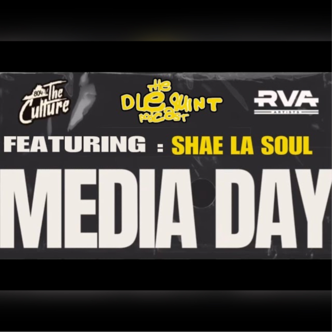 *BONUS CONTENT* 804TheCulture x RVA Artists Media Day : THE DLEQUINT PODCAST w/  Shae La Soul episode artwork