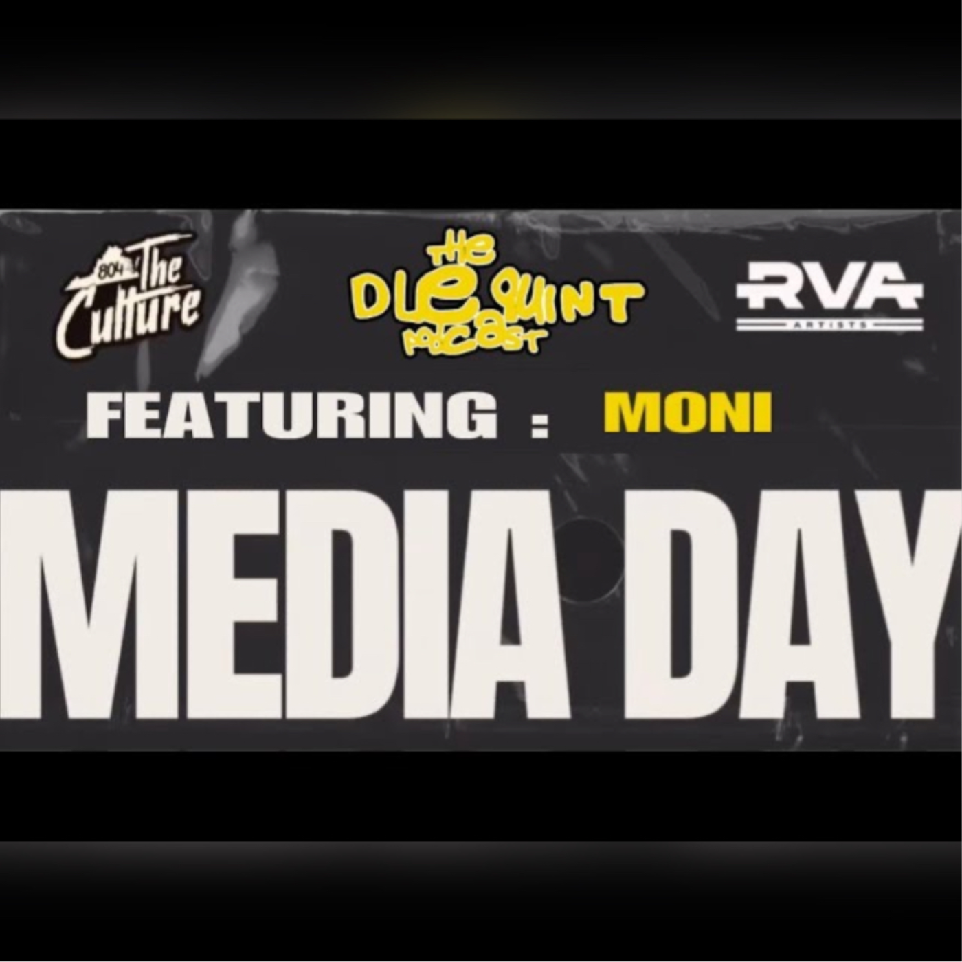 *BONUS CONTENT* 804TheCulture x RVA Artists Media Day : THE DLEQUINT PODCAST w/ MONI episode artwork