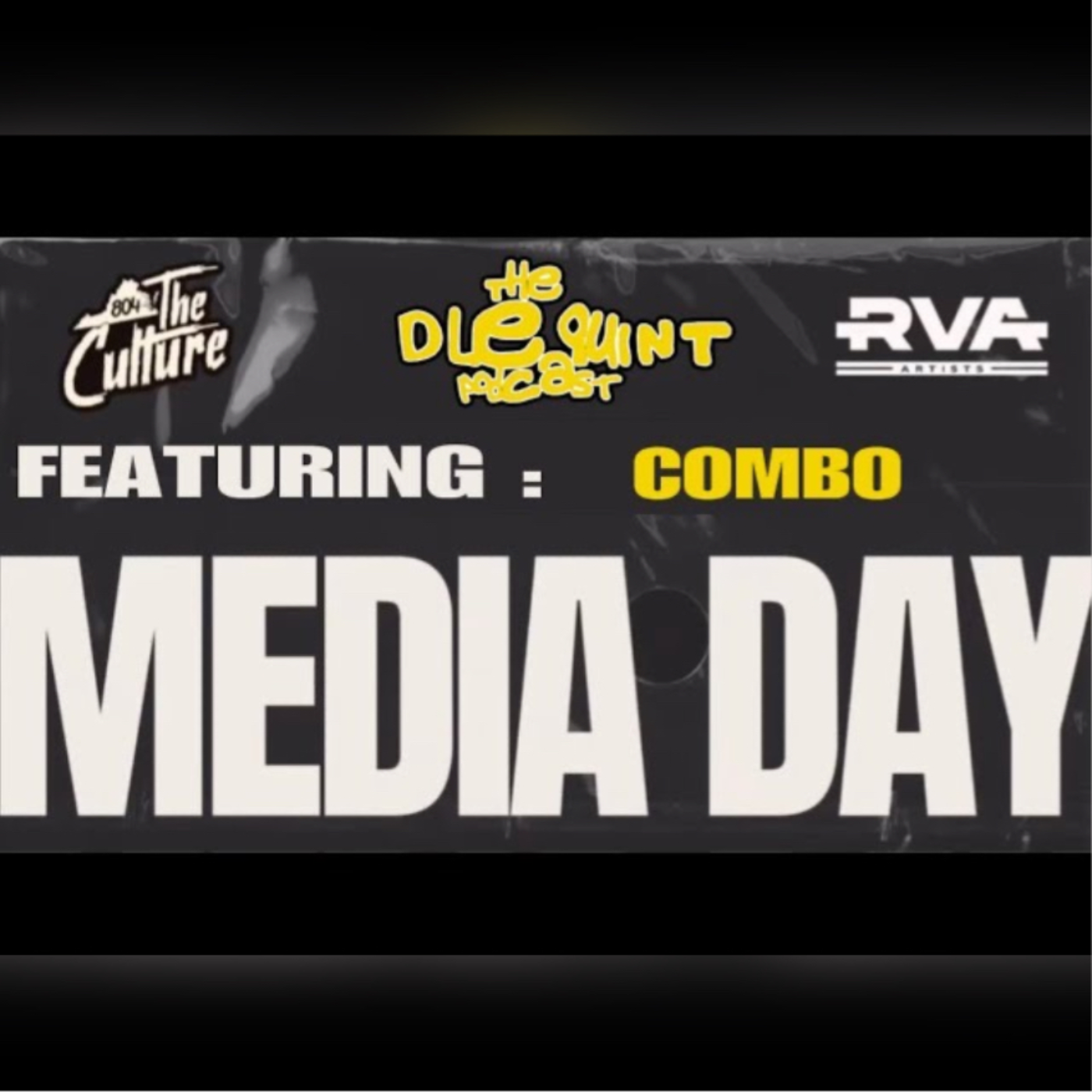 *BONUS CONTENT* 804TheCulture x RVA Artists Media Day : THE DLEQUINT PODCAST w/ Combo episode artwork