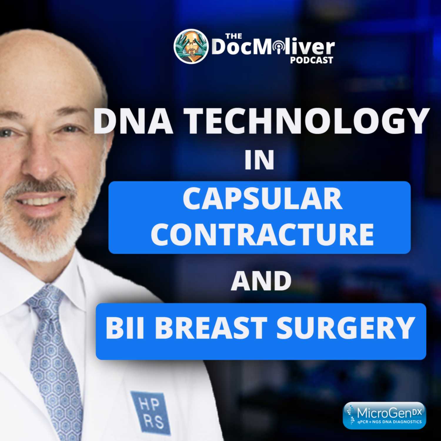 The MicroGenDX Advantage: Exploring Microbial Testing in Breast Implants episode artwork