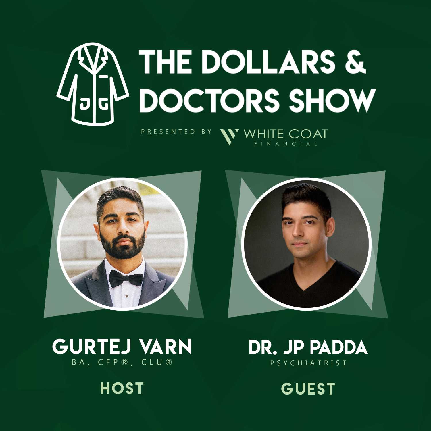 Episode 14: Dr. JP Padda - A Double Act: Psychiatry, Acting, and the Pursuit of Balance