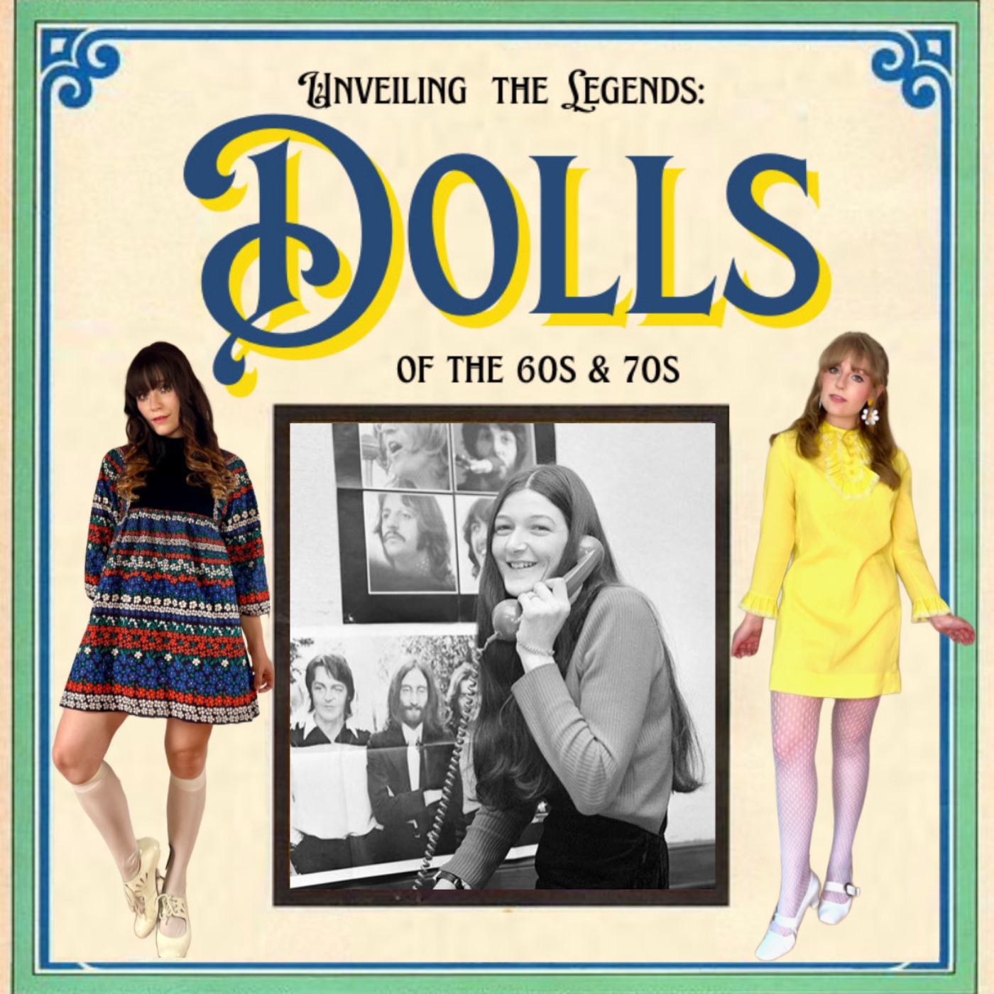 Unveiling the Legends: Dolls of the 60s & 70s