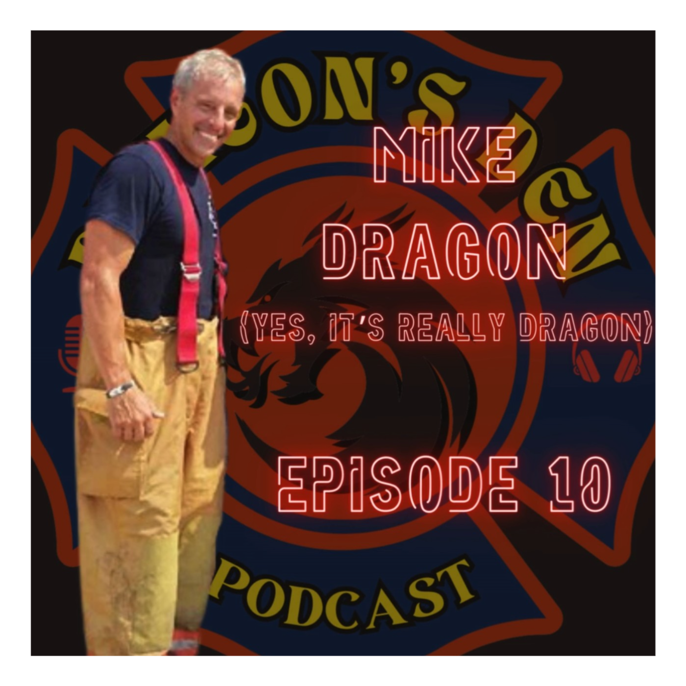 Dragon's Den Podcast Ep. 10 (Mike Dragon) Fitness for the Service & Life episode artwork