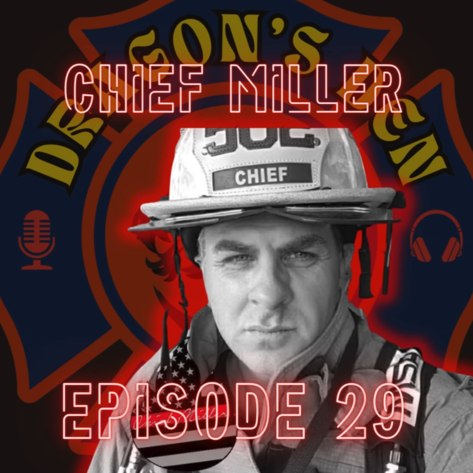 Dragon's Den Podcast Ep. 29 (Joel Miller) Who IS Chief Miller?!? episode artwork