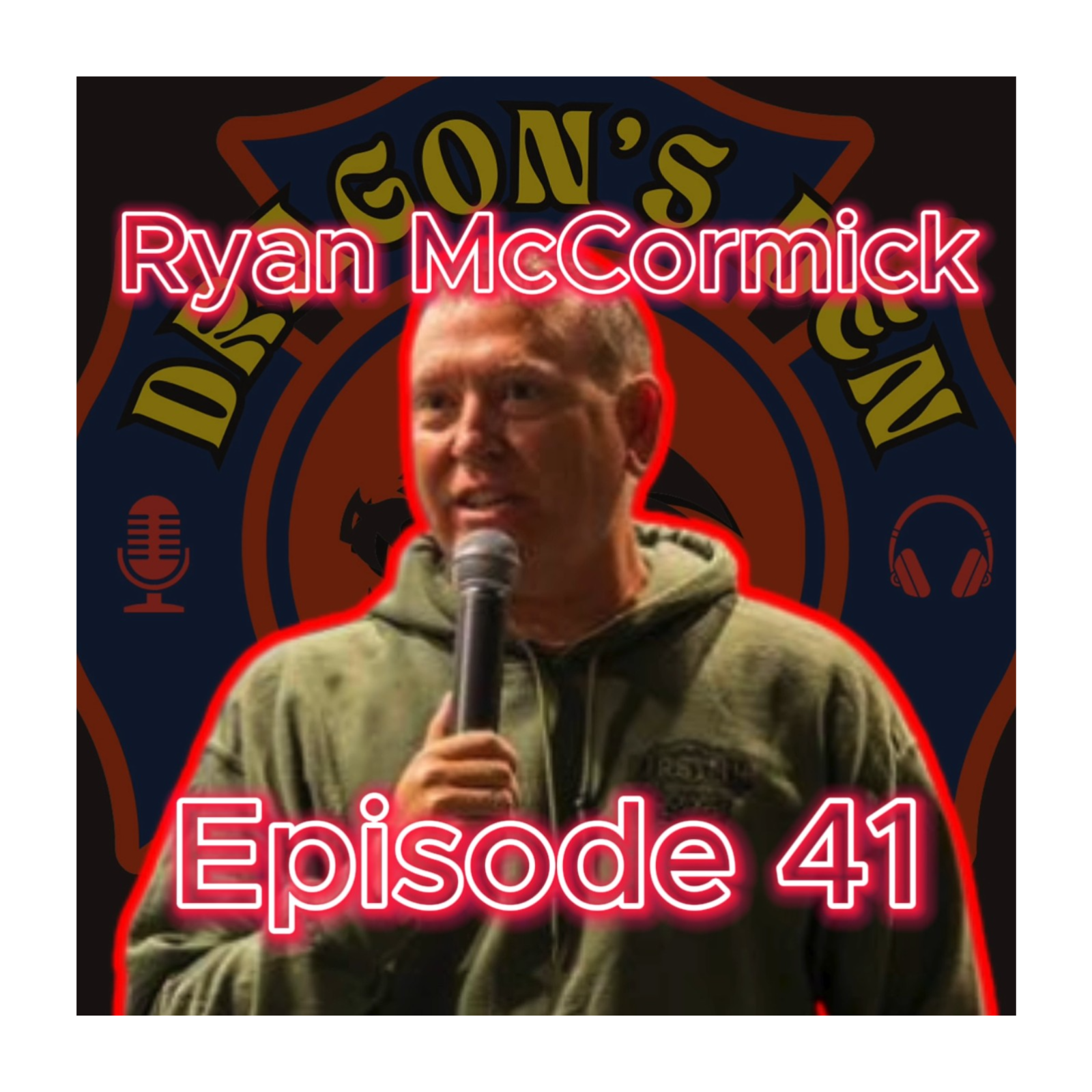 Dragon's Den Podcast Ep. 41 (Ryan McCormick) Get Outside of Your Box/First In Conference episode artwork