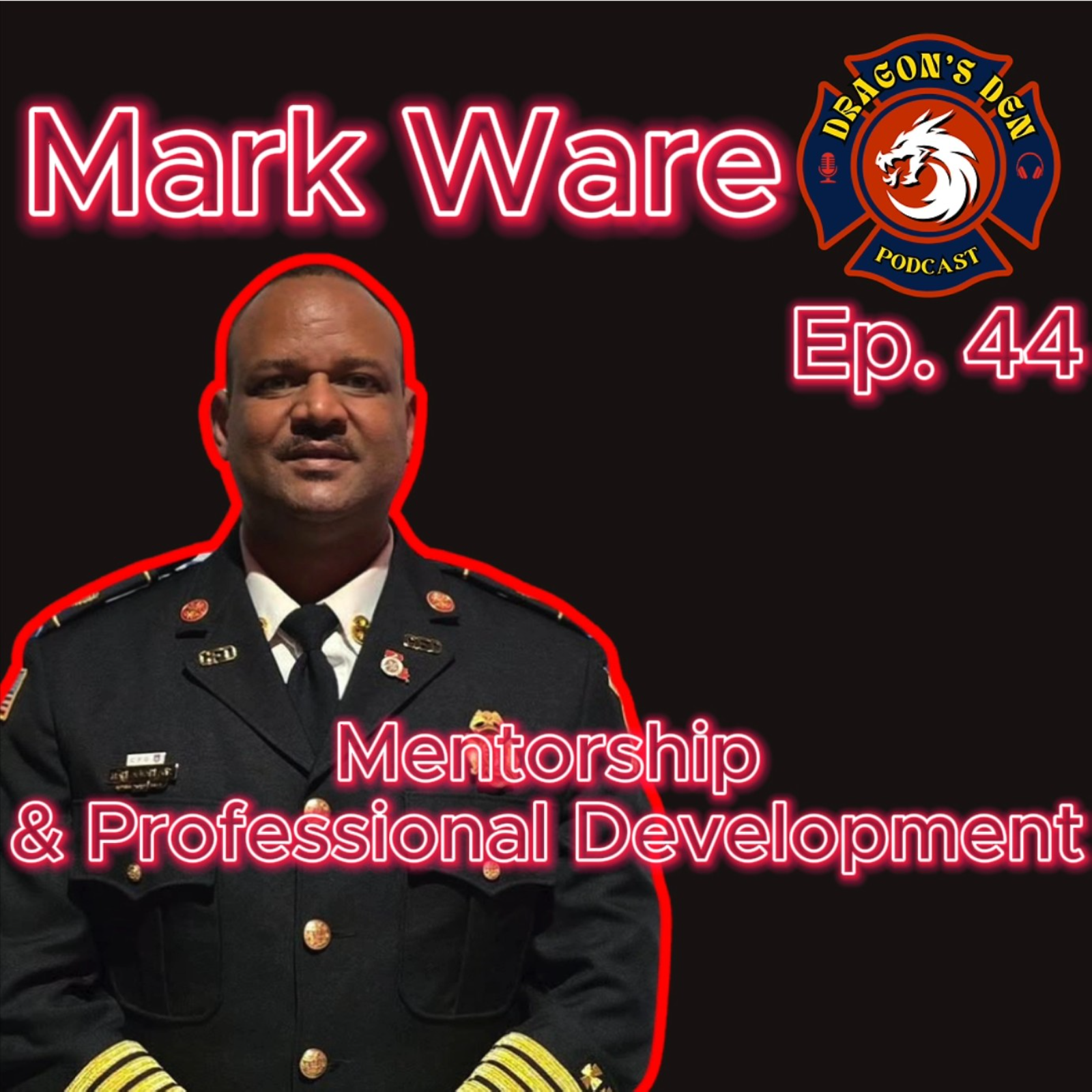 Dragon's Den Podcast Ep. 44 (Mark Ware) Mentorship, Mental Health and Work/Life Balance episode artwork