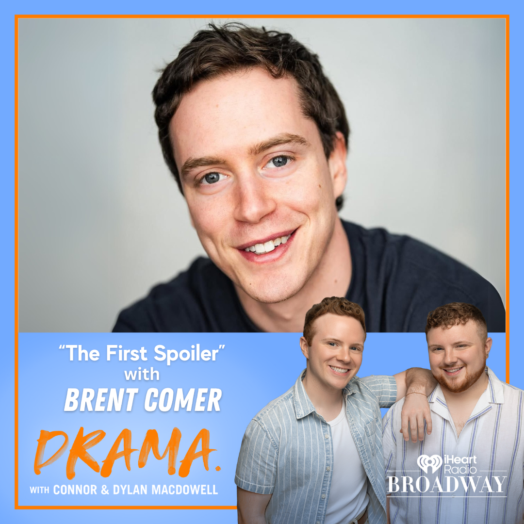 DRAMA. with Connor & Dylan MacDowell