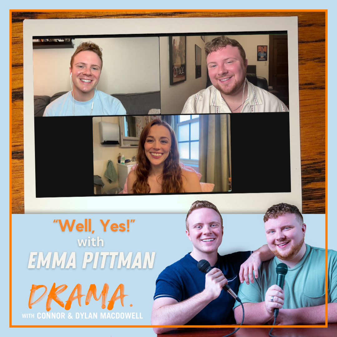 DRAMA. with Connor & Dylan MacDowell