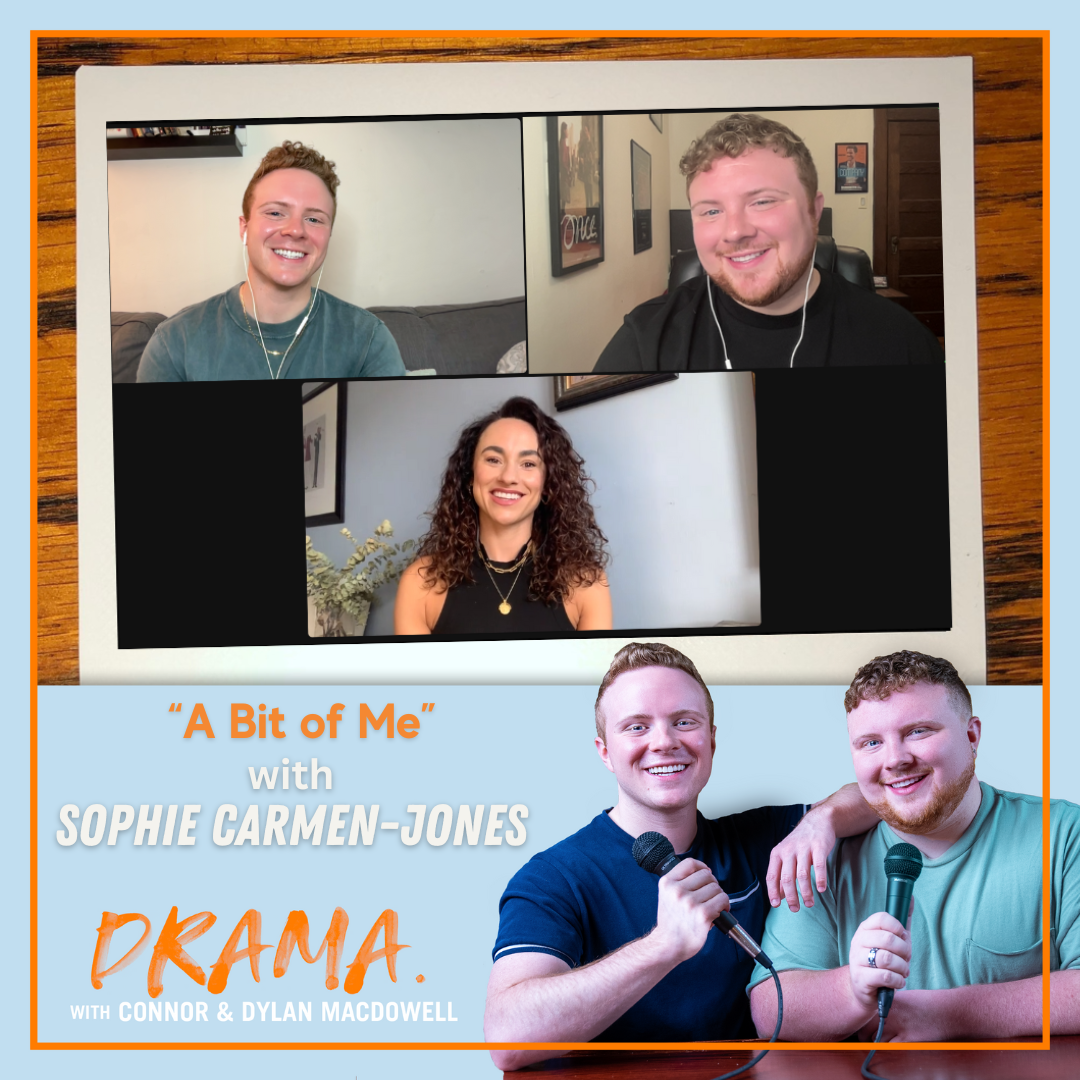 DRAMA. with Connor & Dylan MacDowell