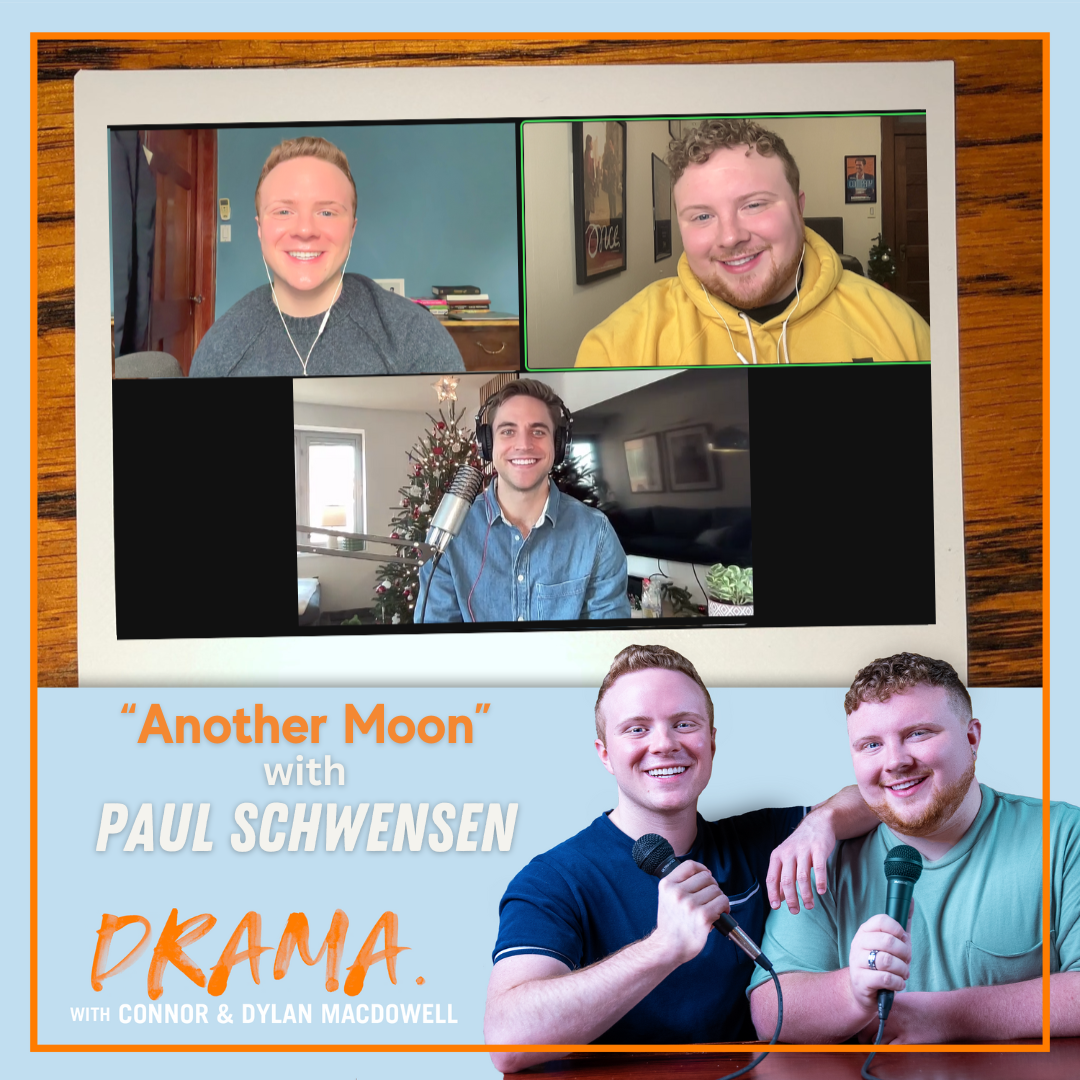 DRAMA. with Connor & Dylan MacDowell