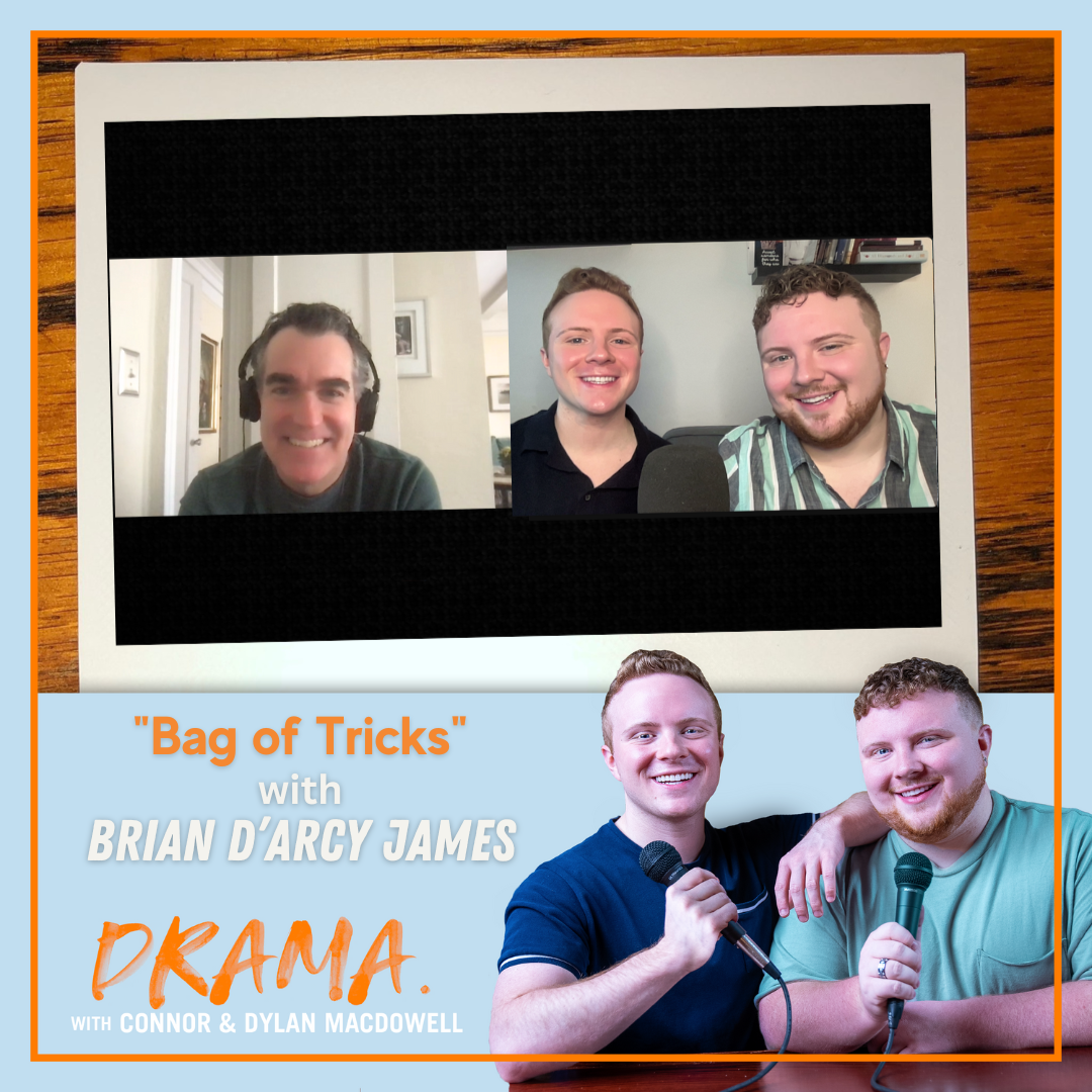 DRAMA. with Connor & Dylan MacDowell