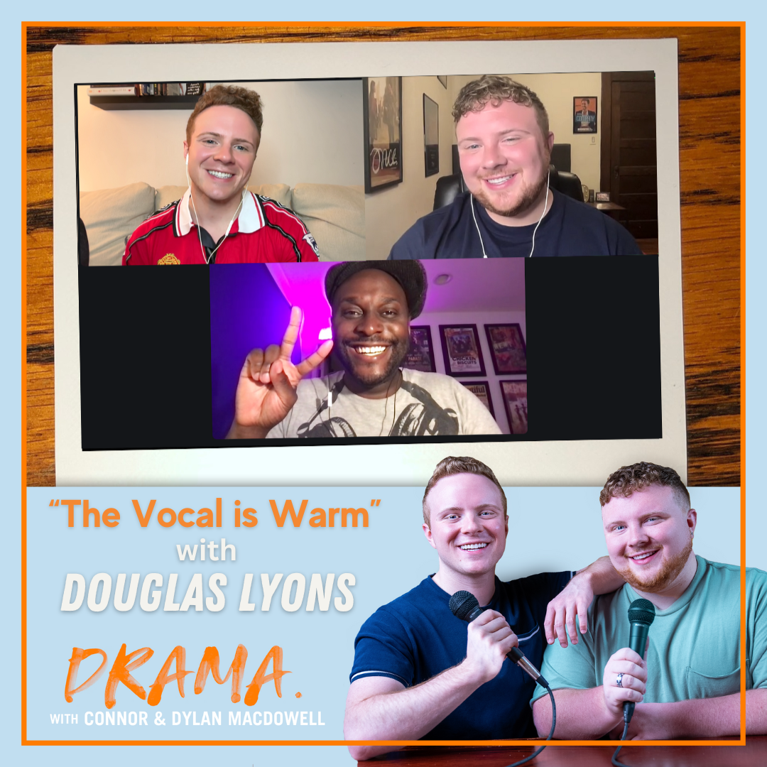 DRAMA. with Connor & Dylan MacDowell