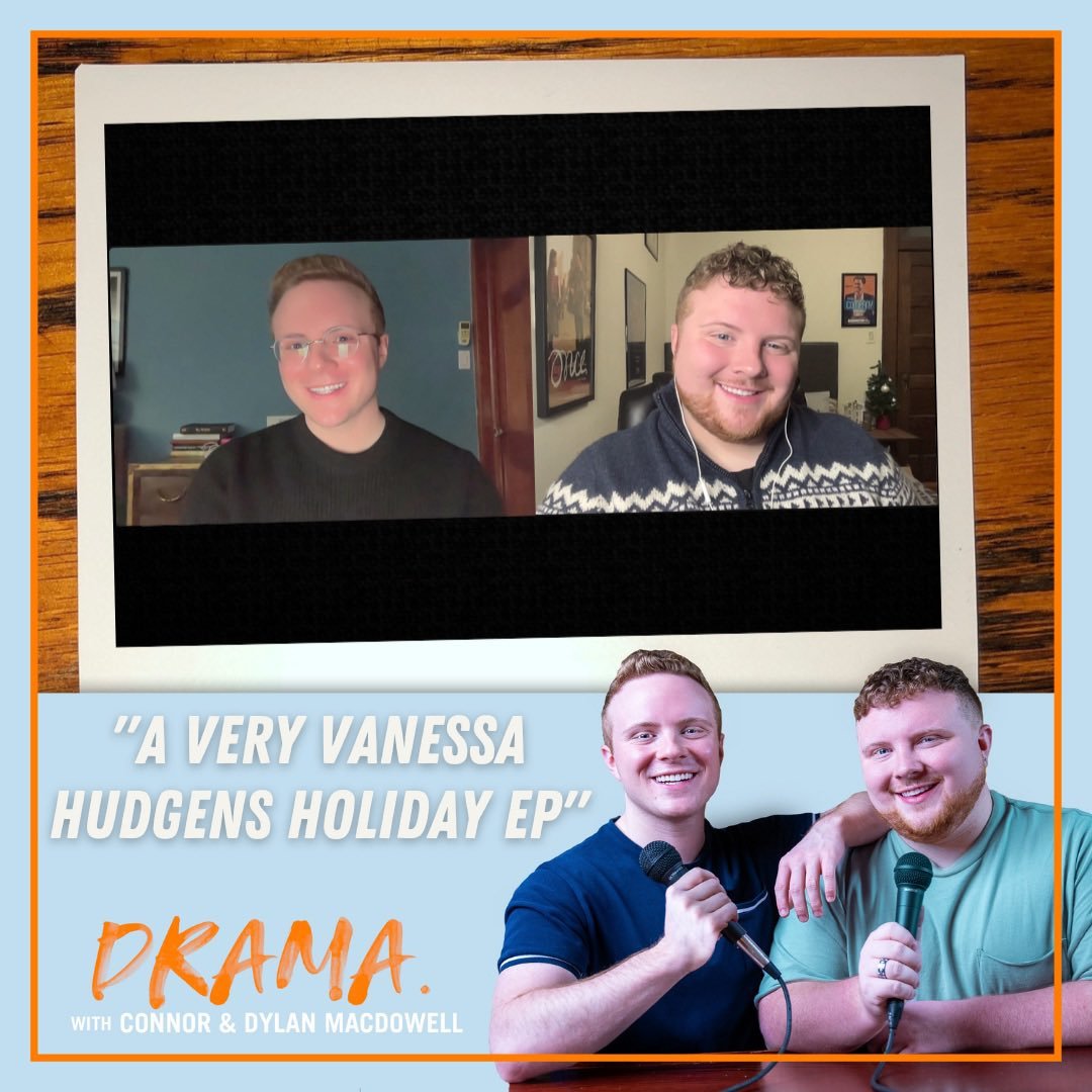 DRAMA. with Connor & Dylan MacDowell