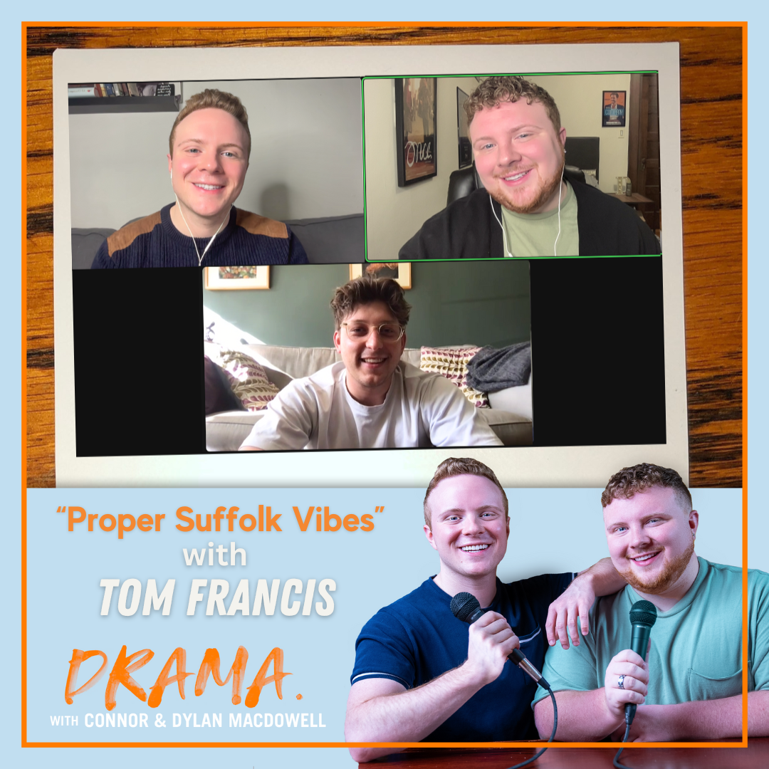 DRAMA. with Connor & Dylan MacDowell