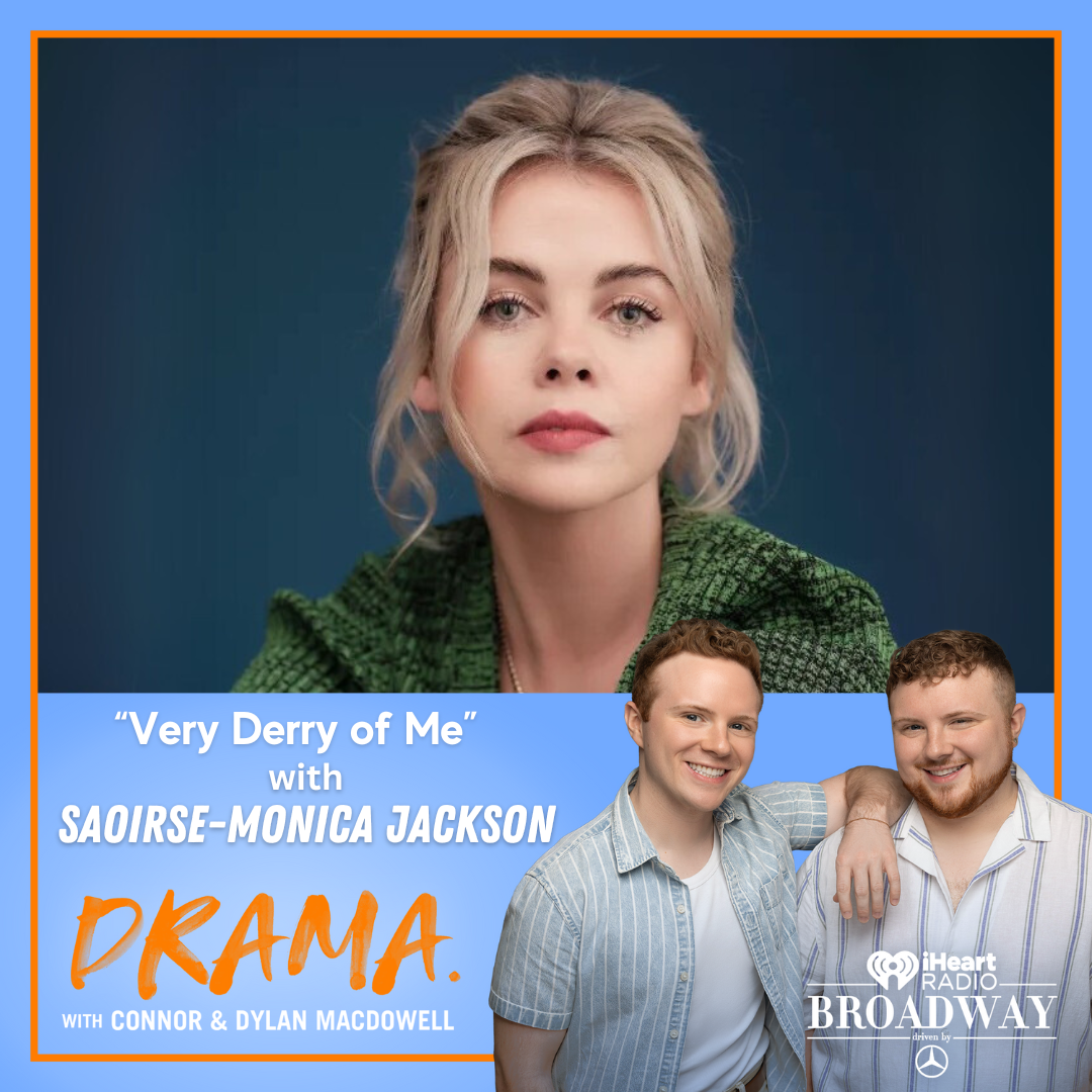 DRAMA. with Connor & Dylan MacDowell