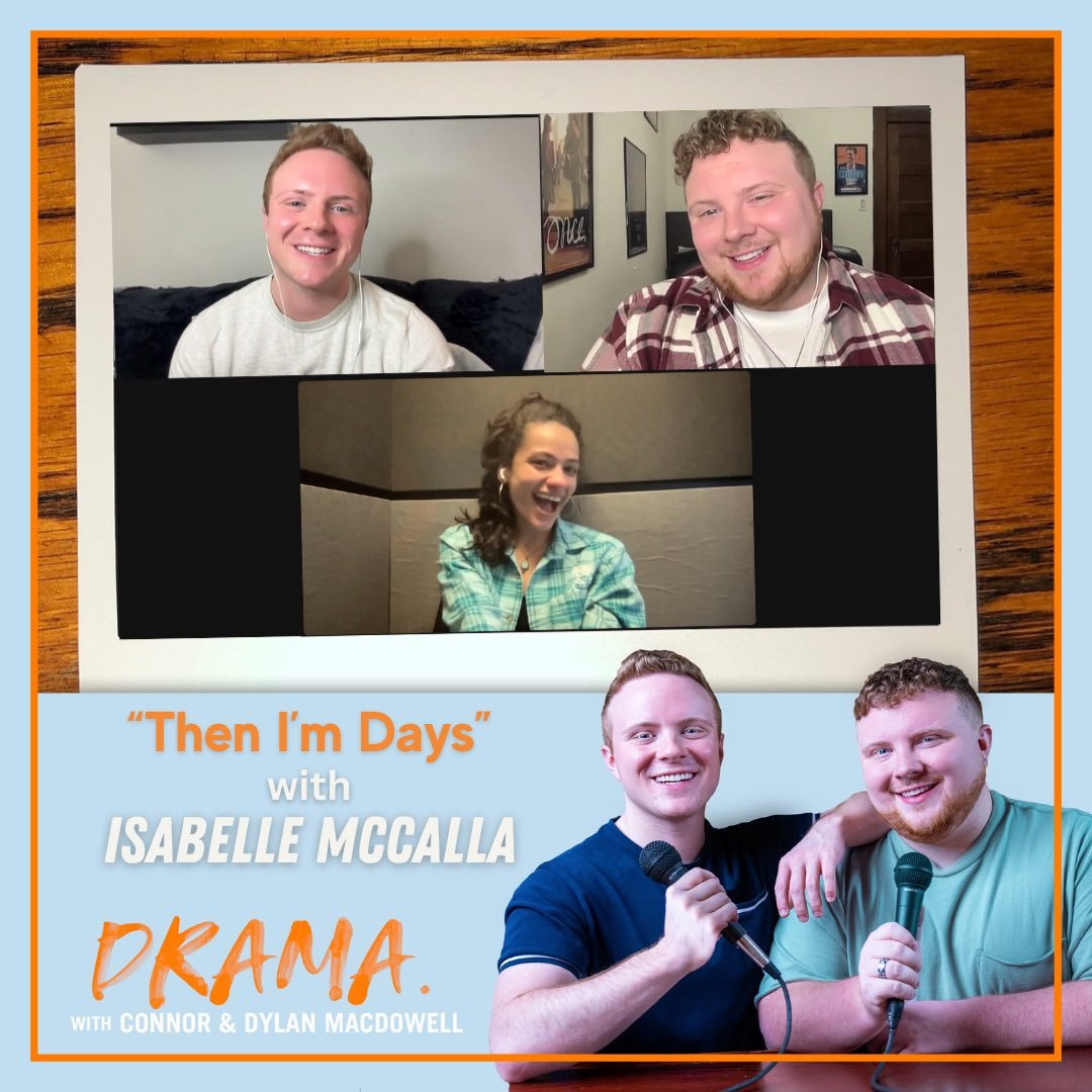 DRAMA. with Connor & Dylan MacDowell