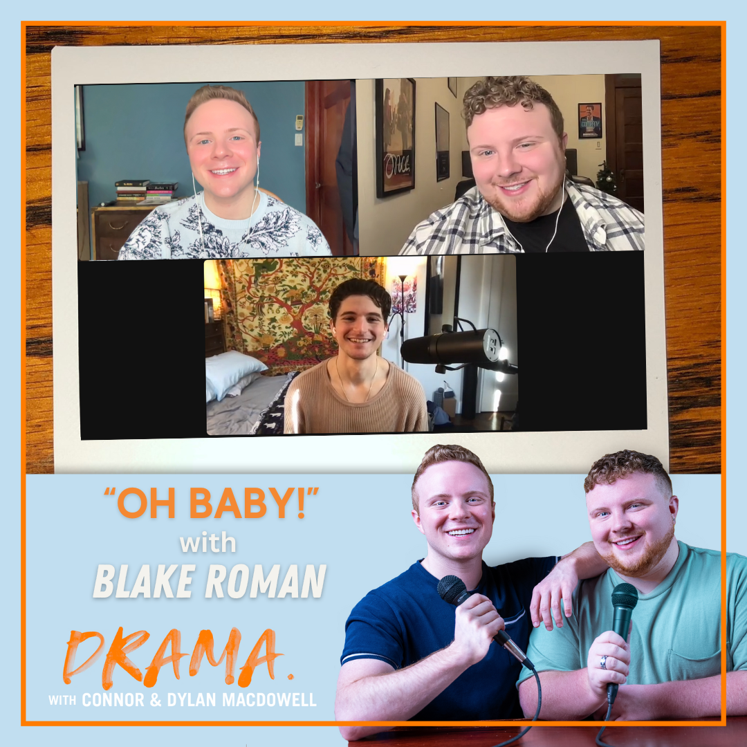 DRAMA. with Connor & Dylan MacDowell