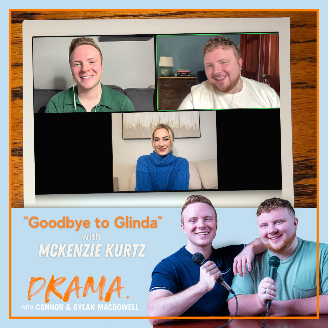DRAMA. with Connor & Dylan MacDowell