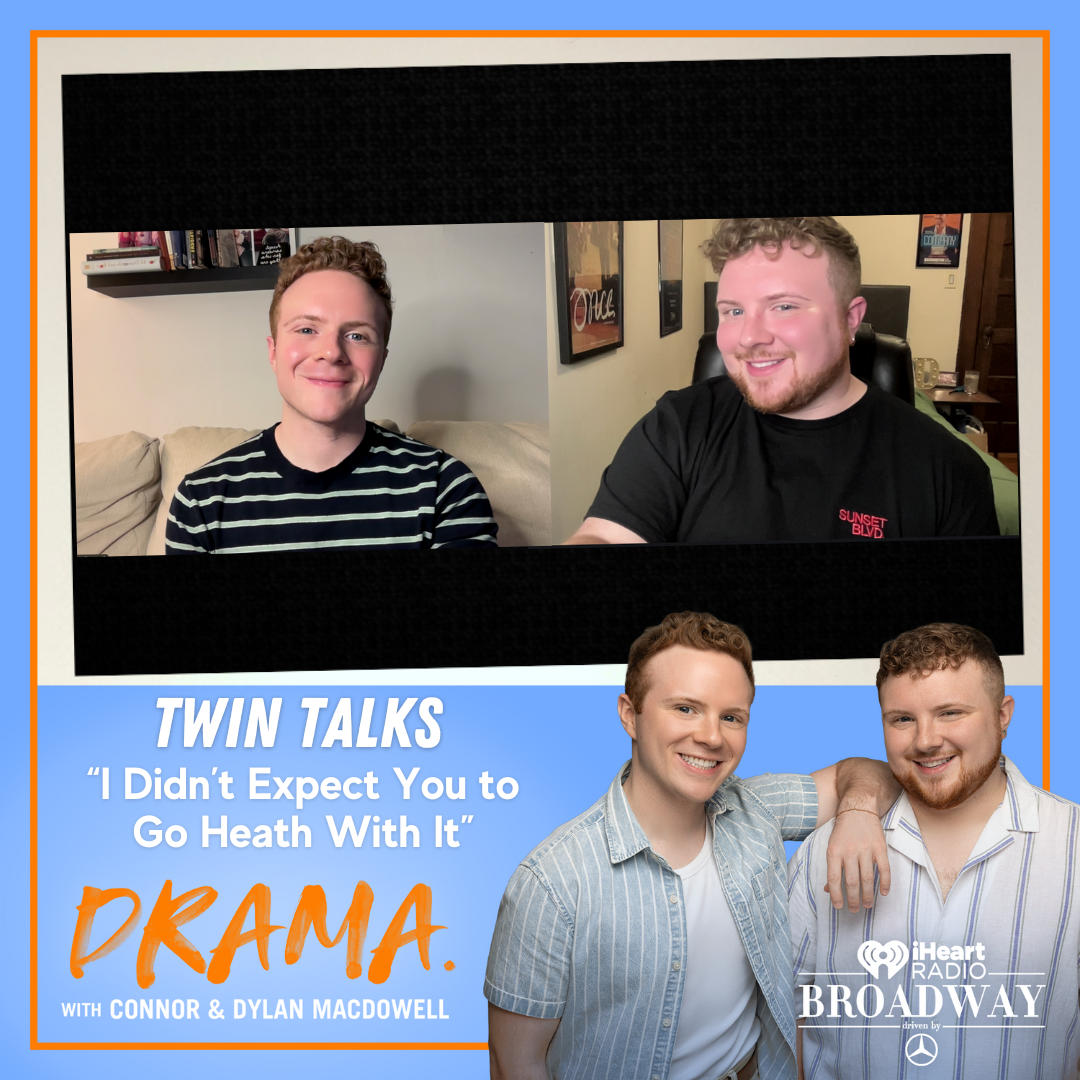 DRAMA. with Connor & Dylan MacDowell