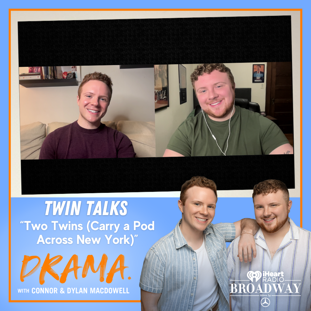 DRAMA. with Connor & Dylan MacDowell