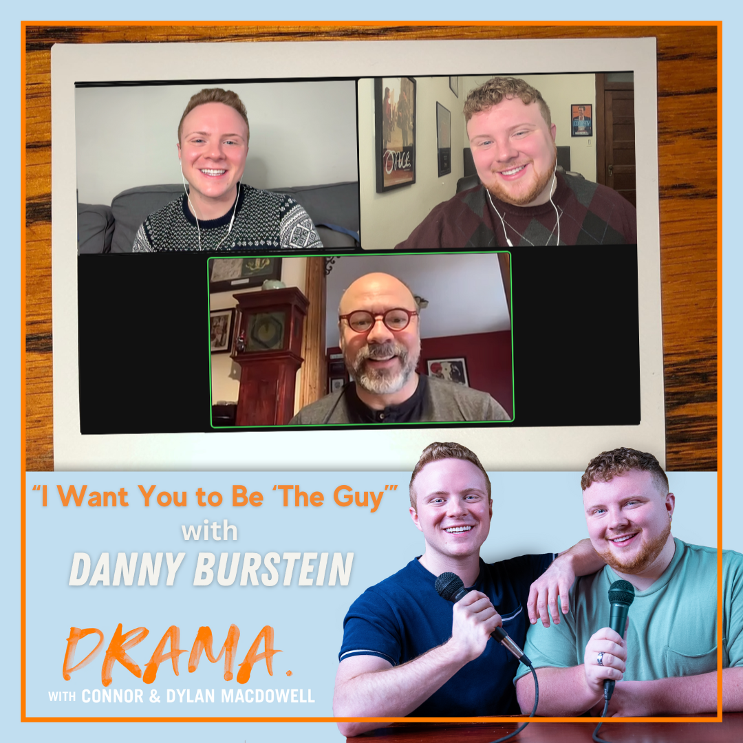 DRAMA. with Connor & Dylan MacDowell