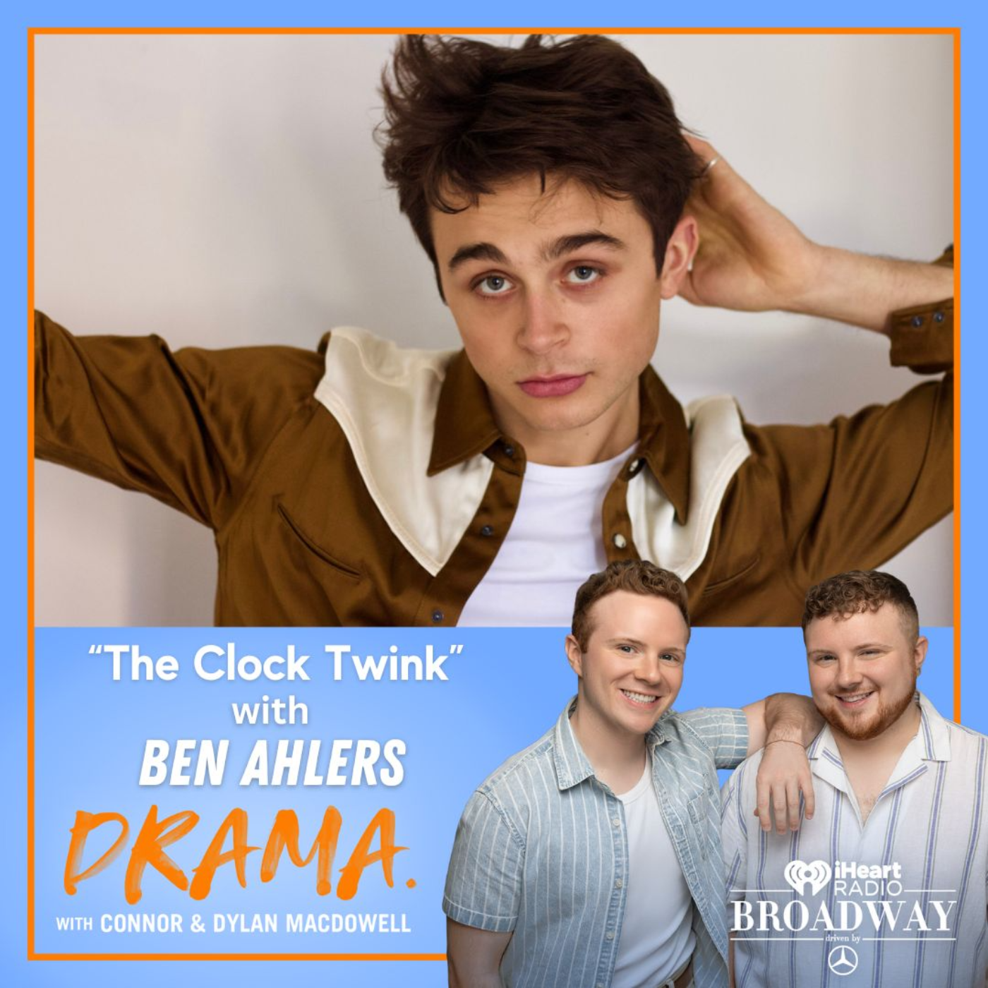 DRAMA. with Connor & Dylan MacDowell
