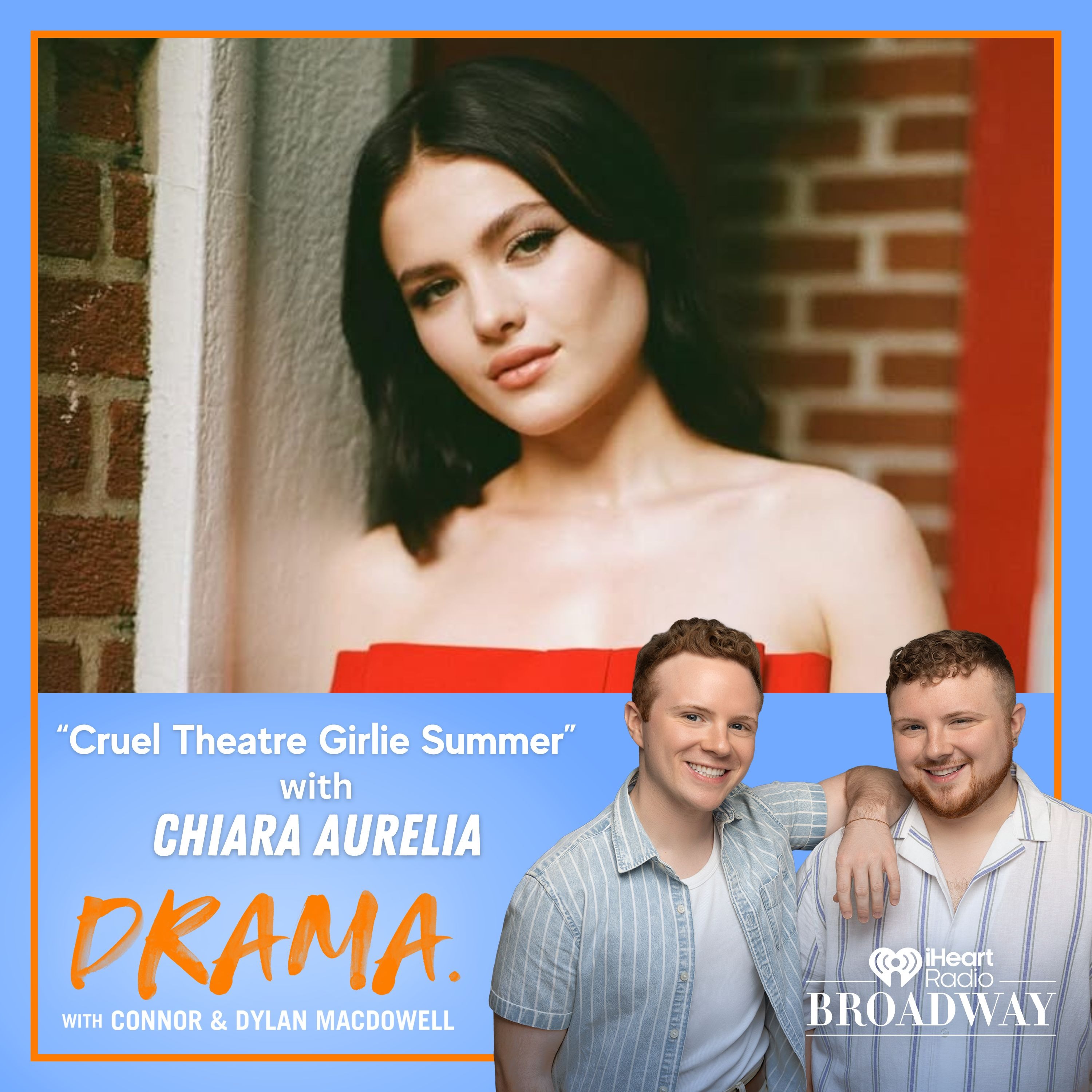 DRAMA. with Connor & Dylan MacDowell