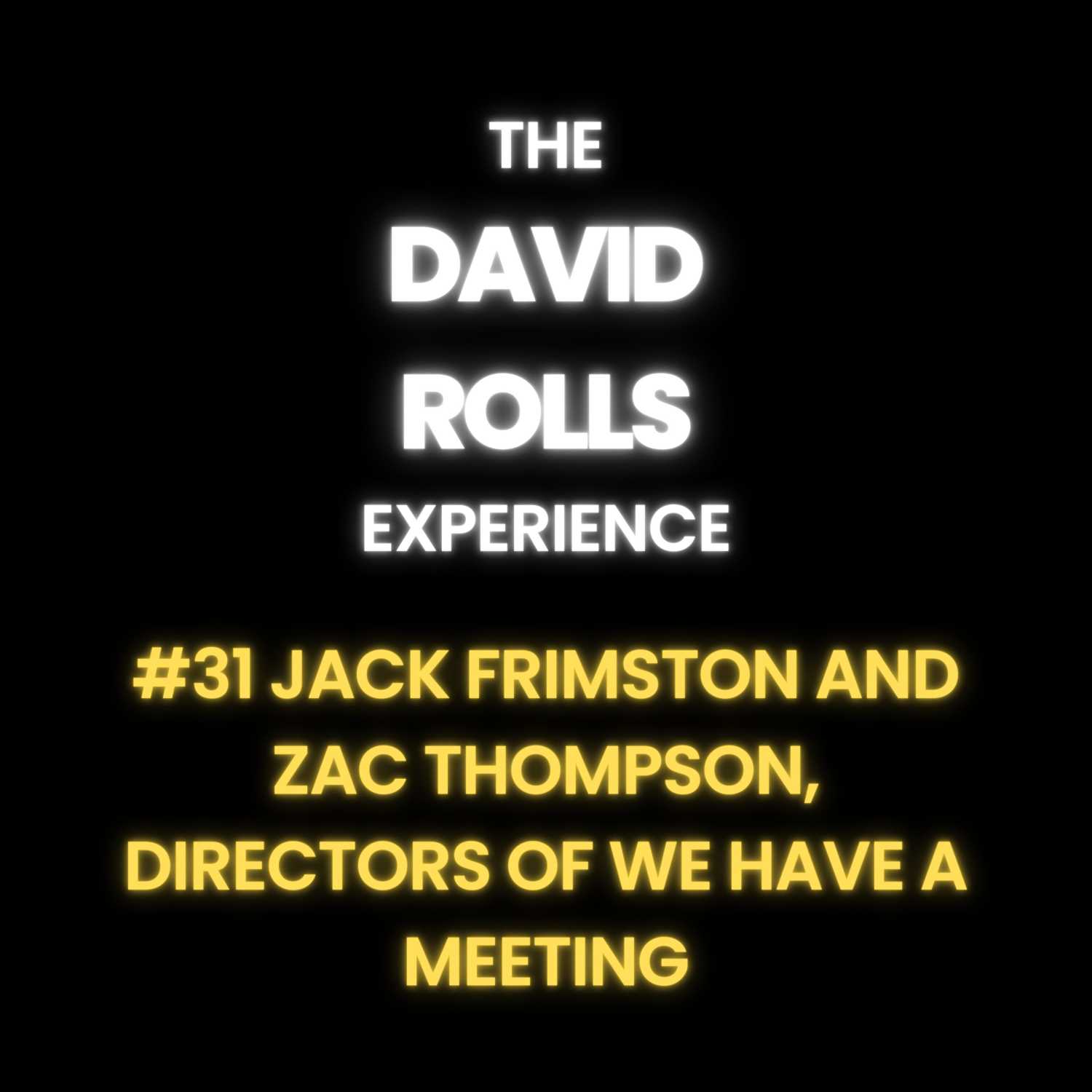 The David Rolls Experience