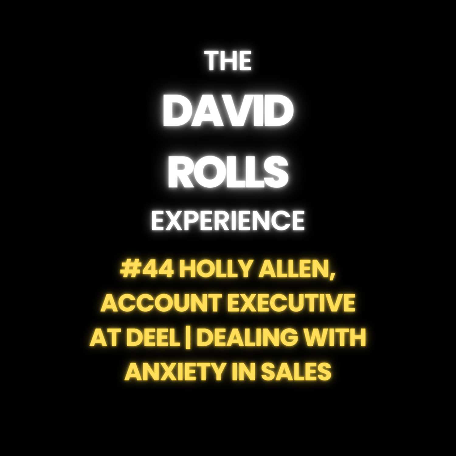 The David Rolls Experience