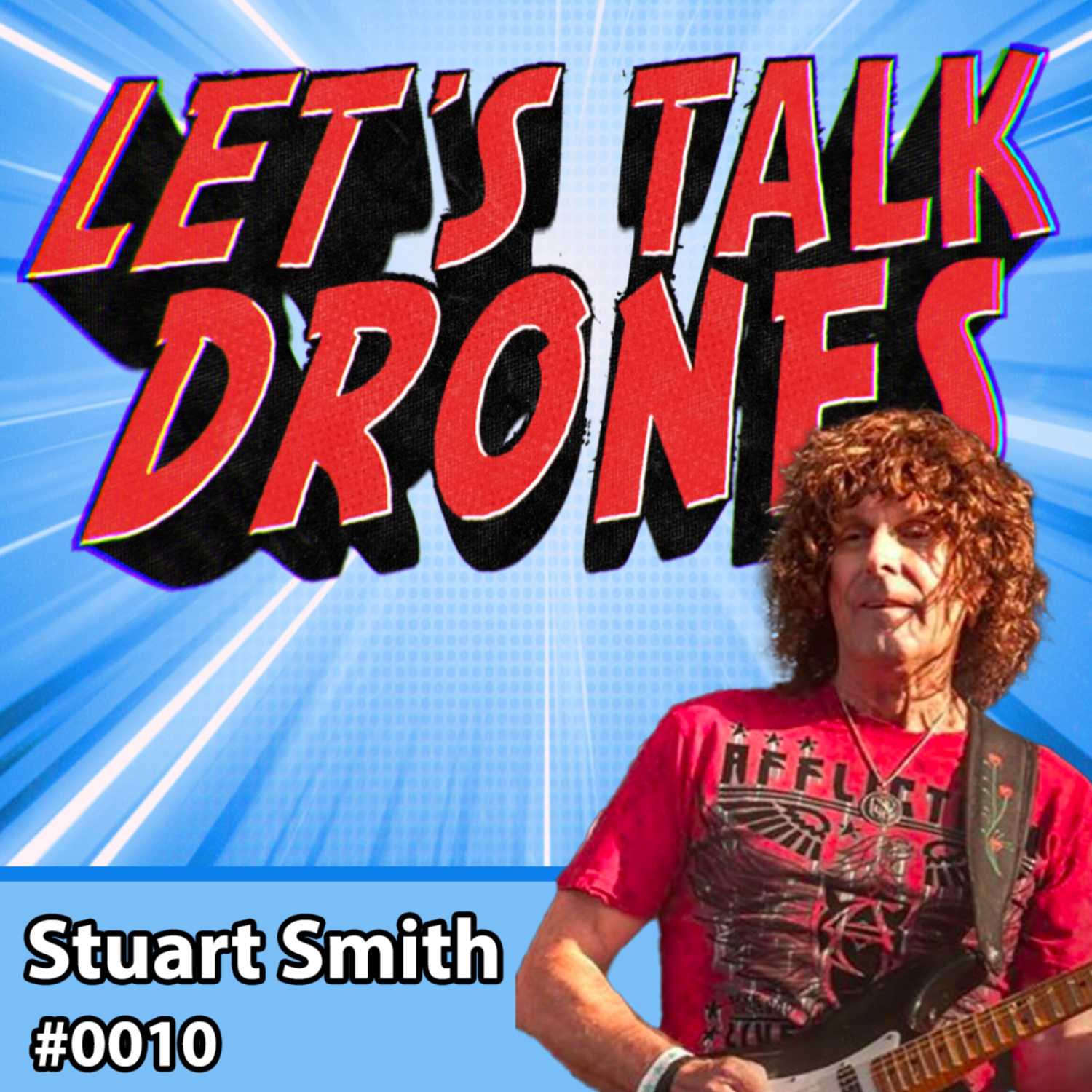 LTD Podcast #0010 | Stuart Barry Smith of The Droning Company and Heaven & Earth