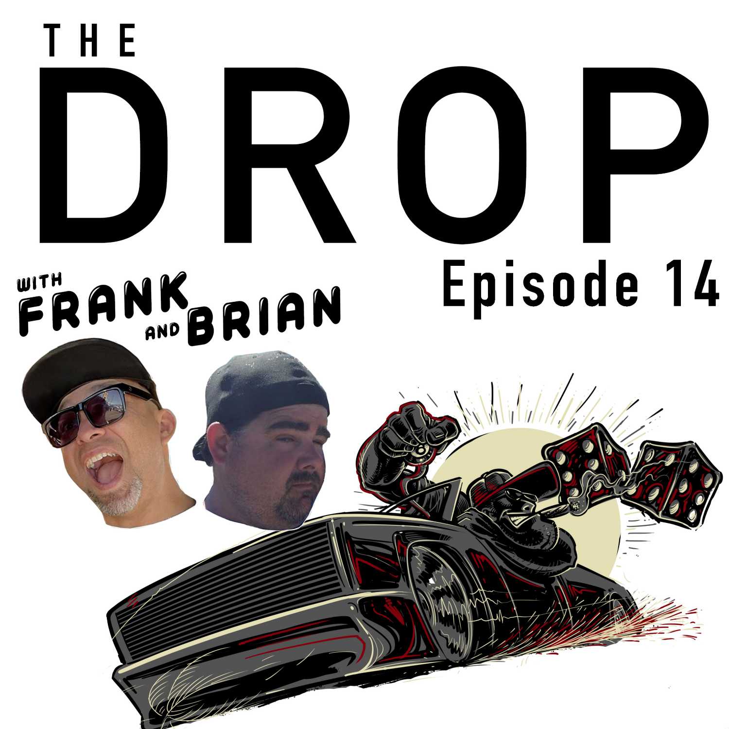 The Drop with Frank and Brian