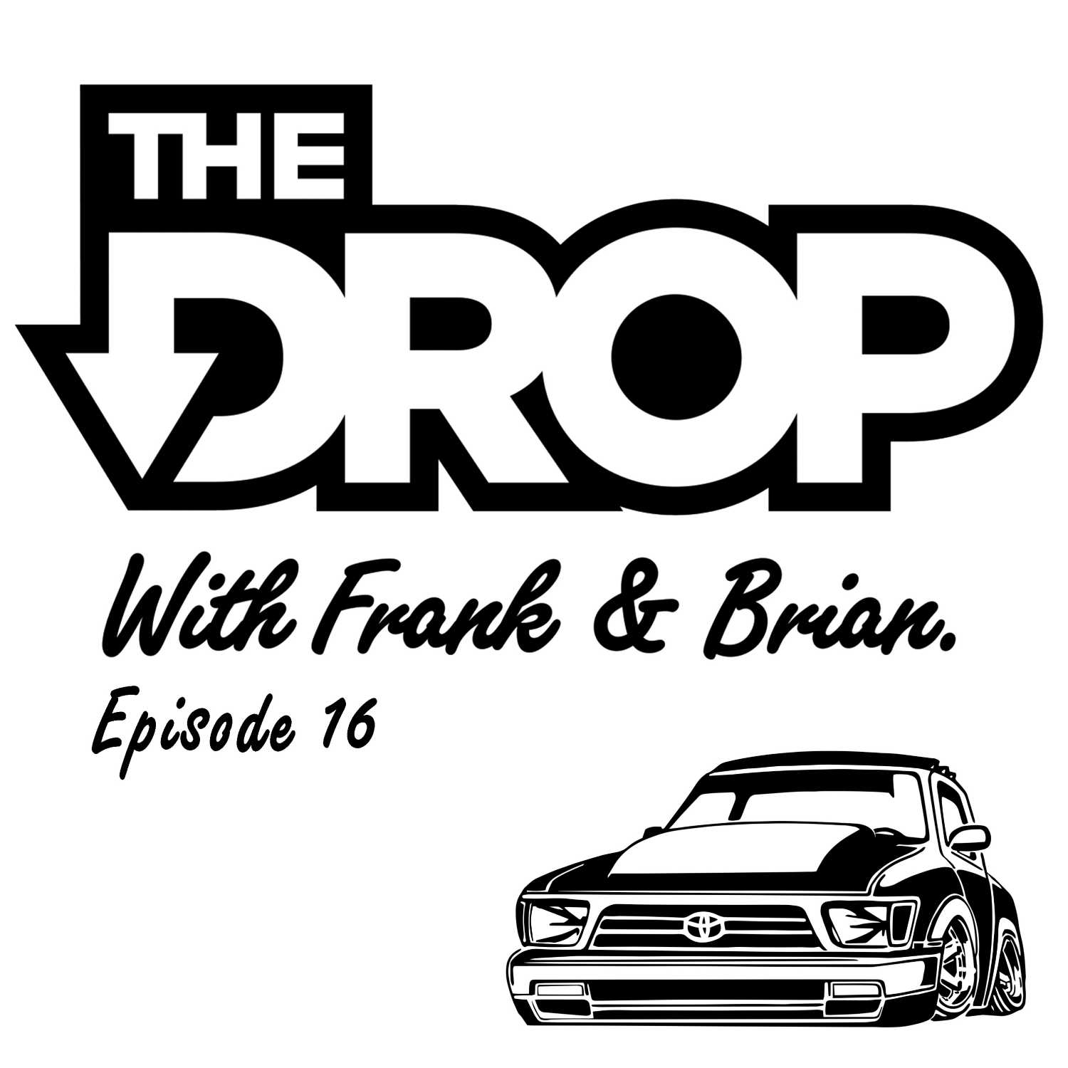 The Drop with Frank and Brian
