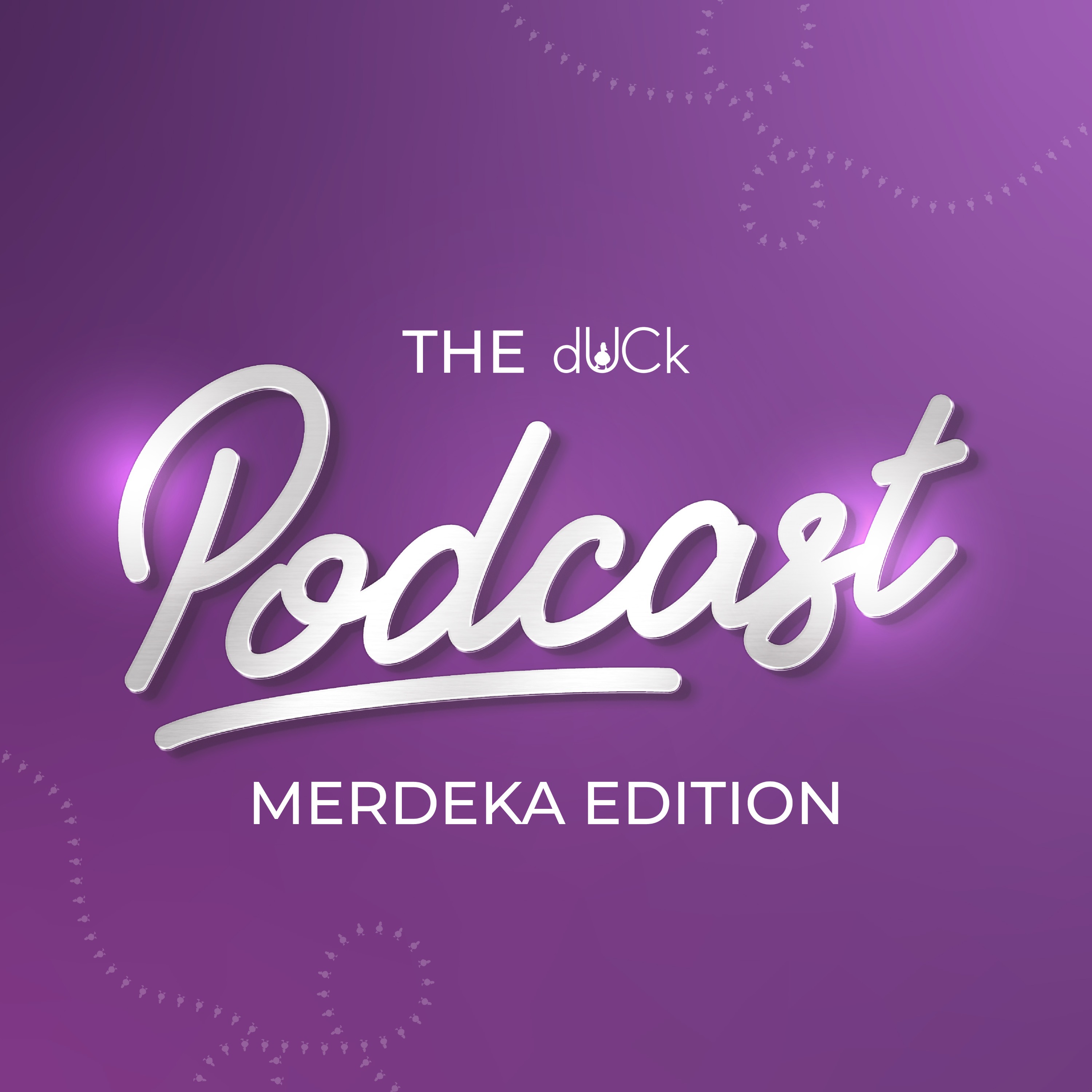 The dUCk Podcast: Merdeka Edition With YB Nurul Izzah