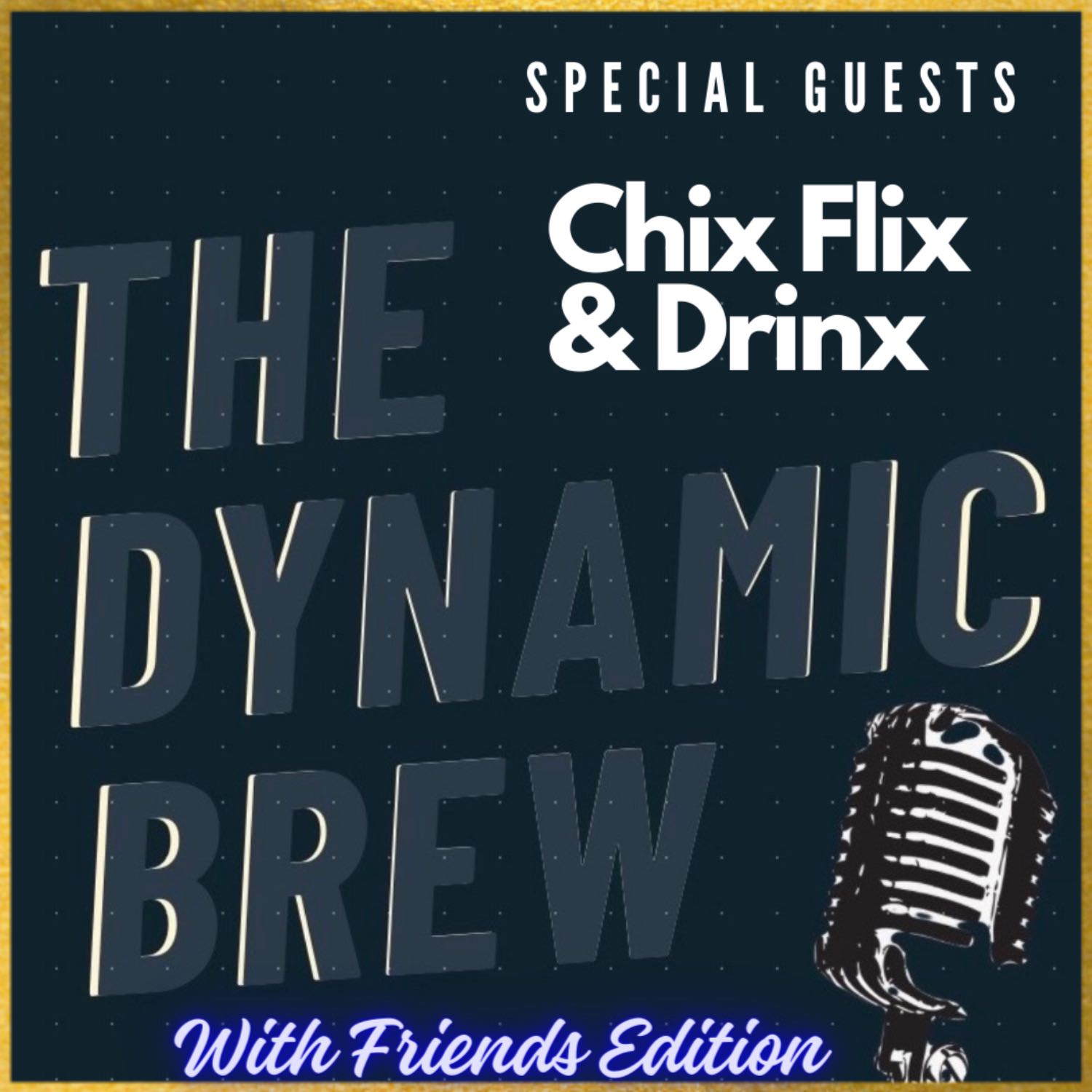 The Dynamic Brew
