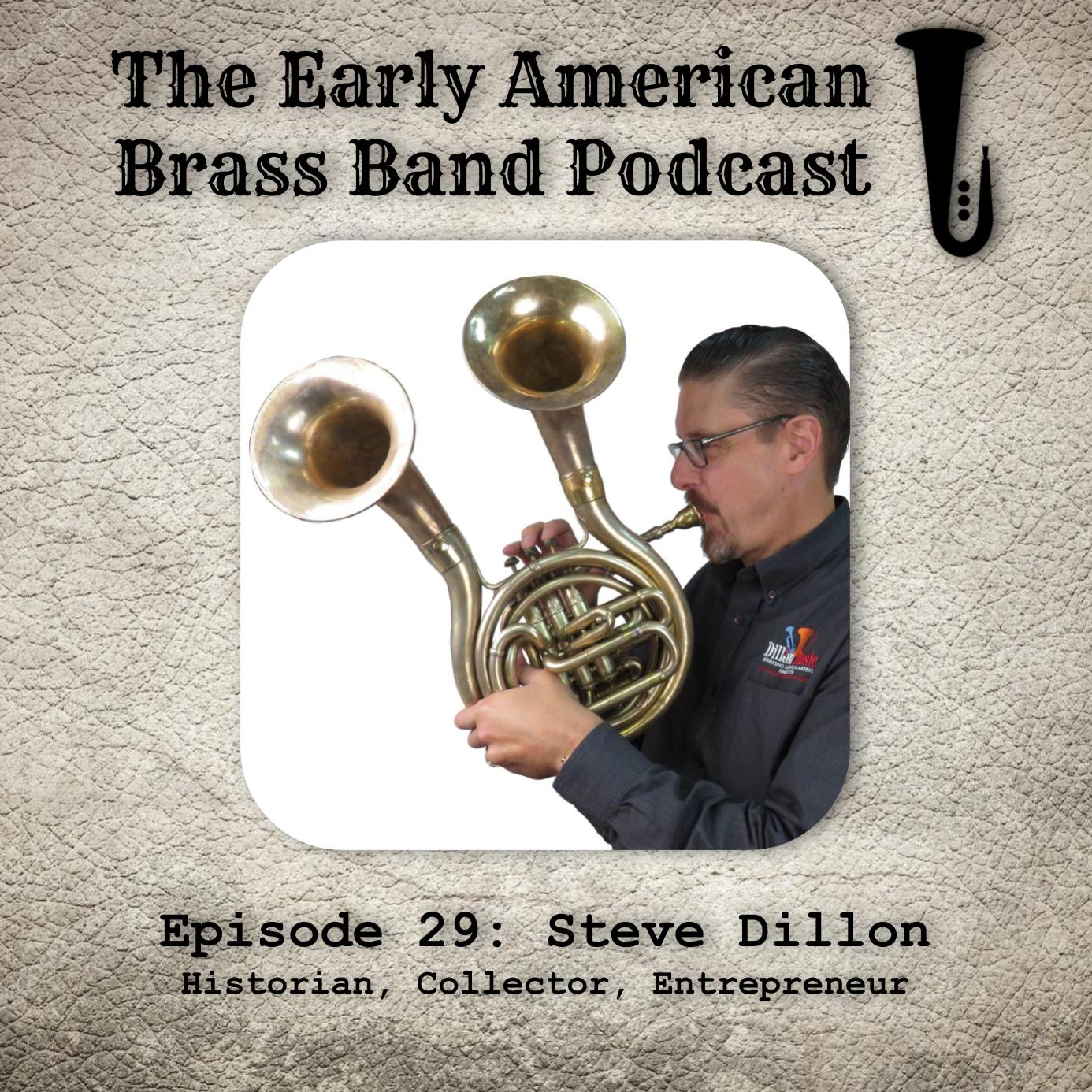 The Early American Brass Band Podcast