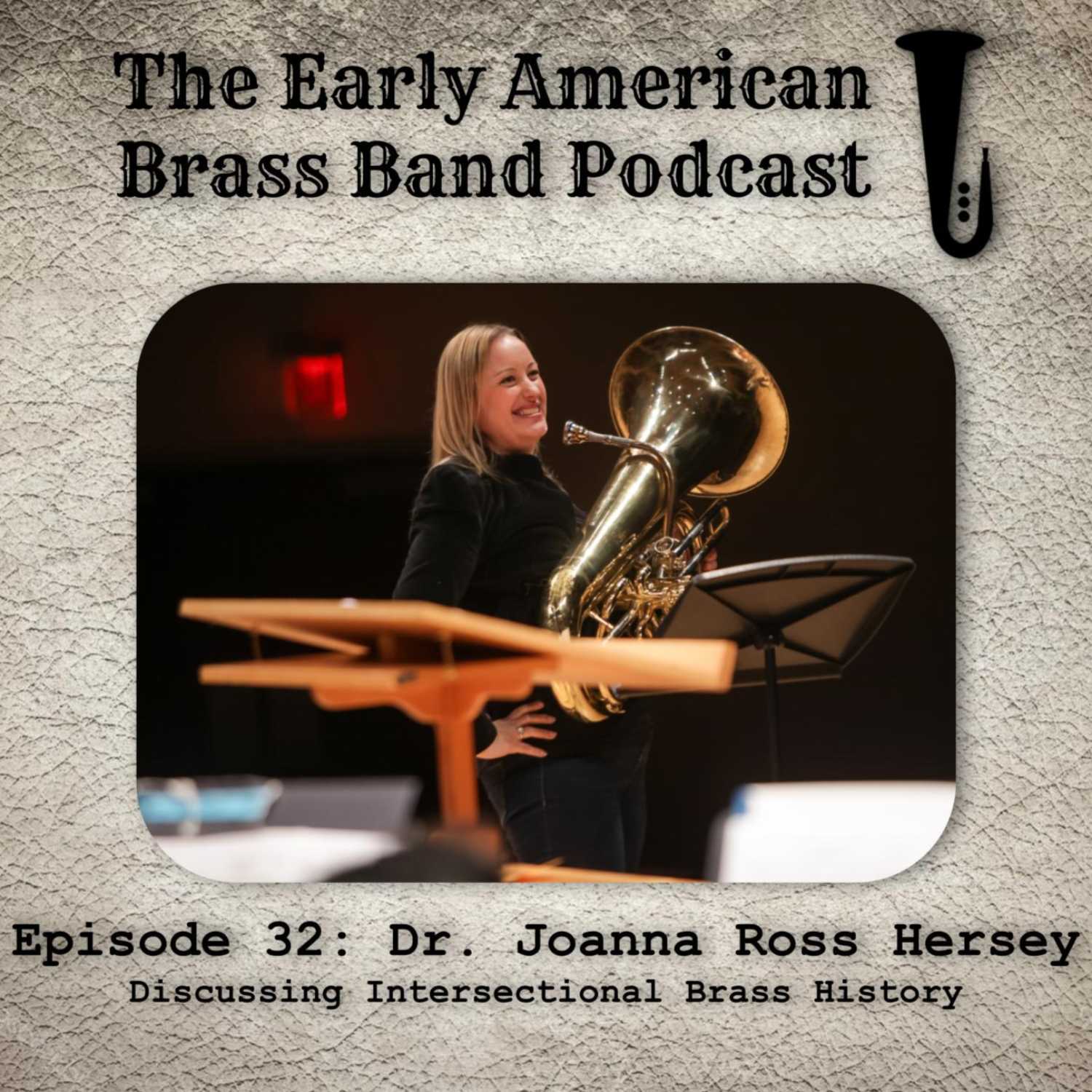 The Early American Brass Band Podcast