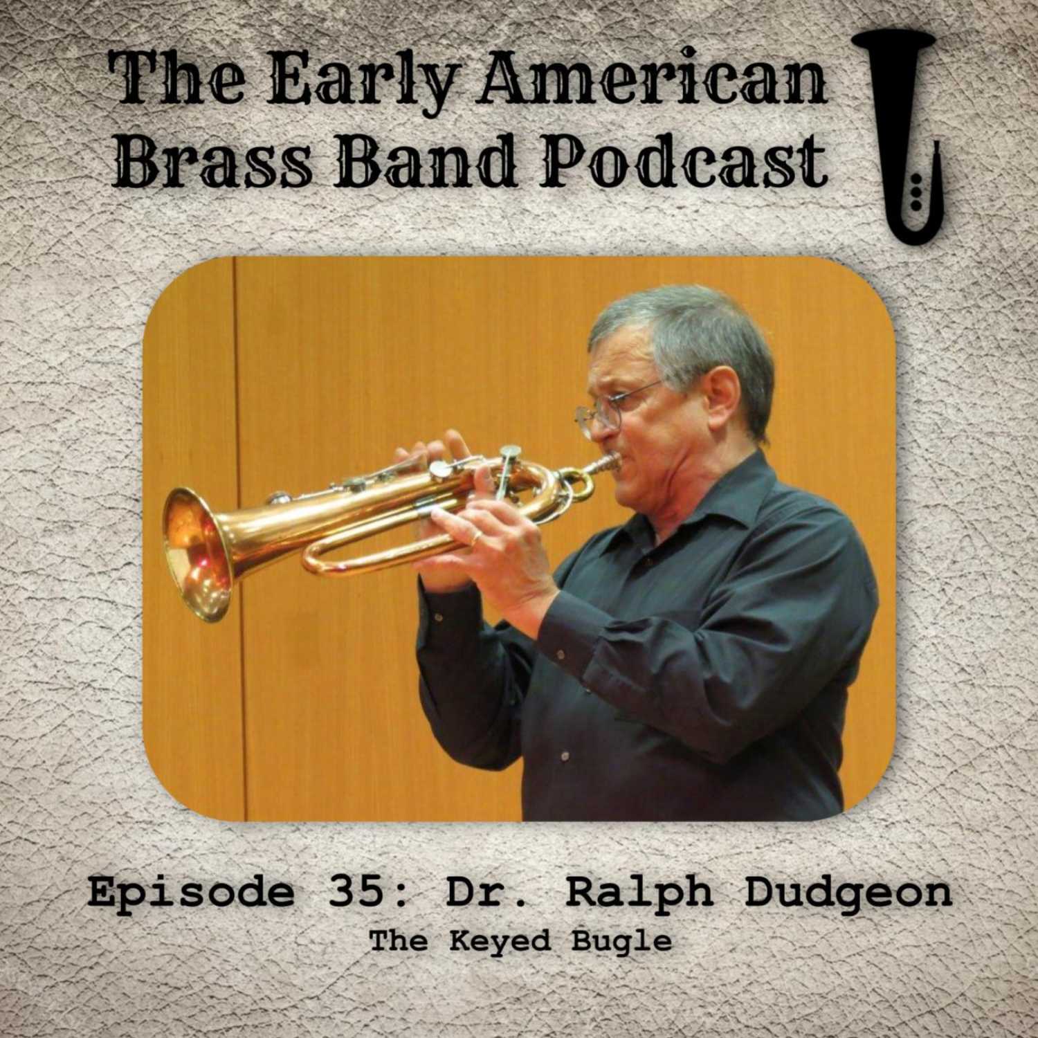 The Early American Brass Band Podcast