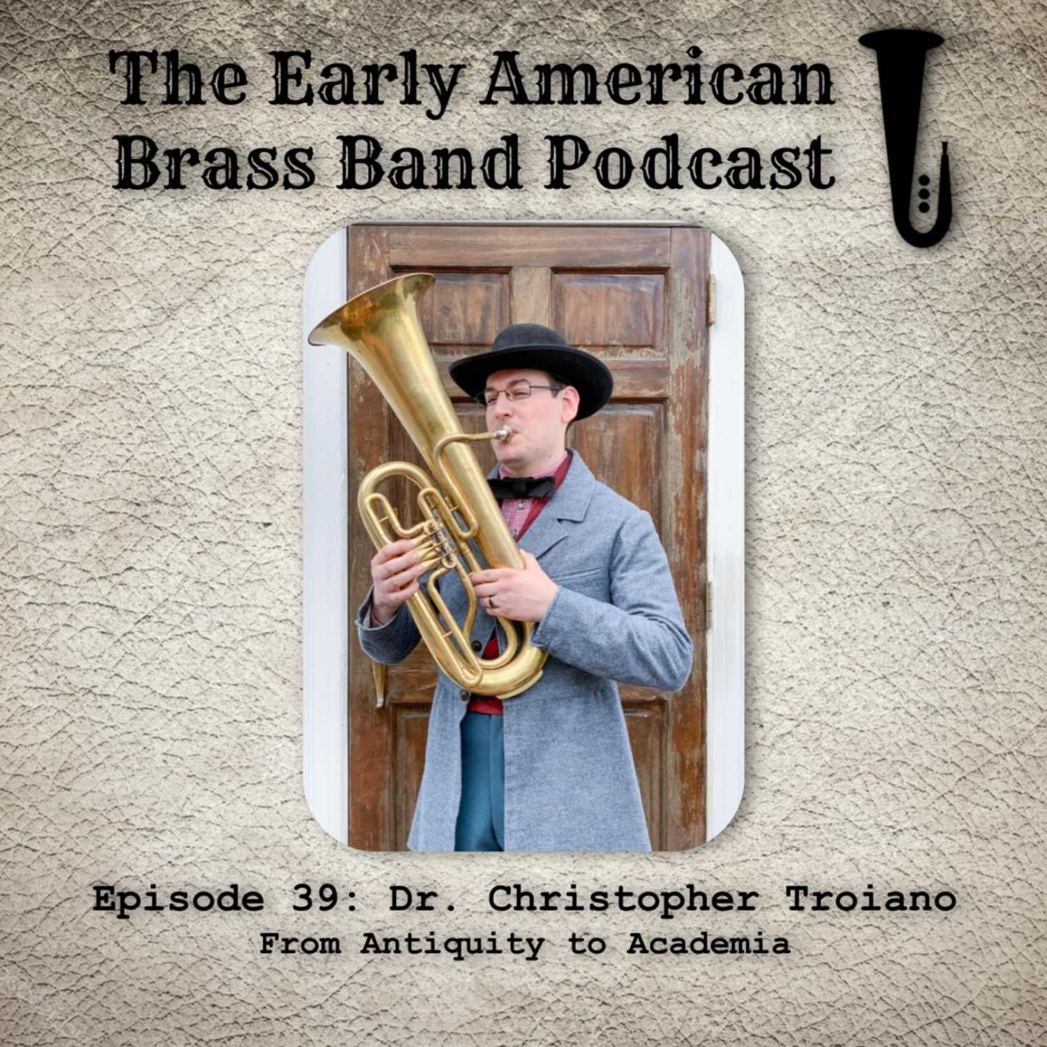 The Early American Brass Band Podcast