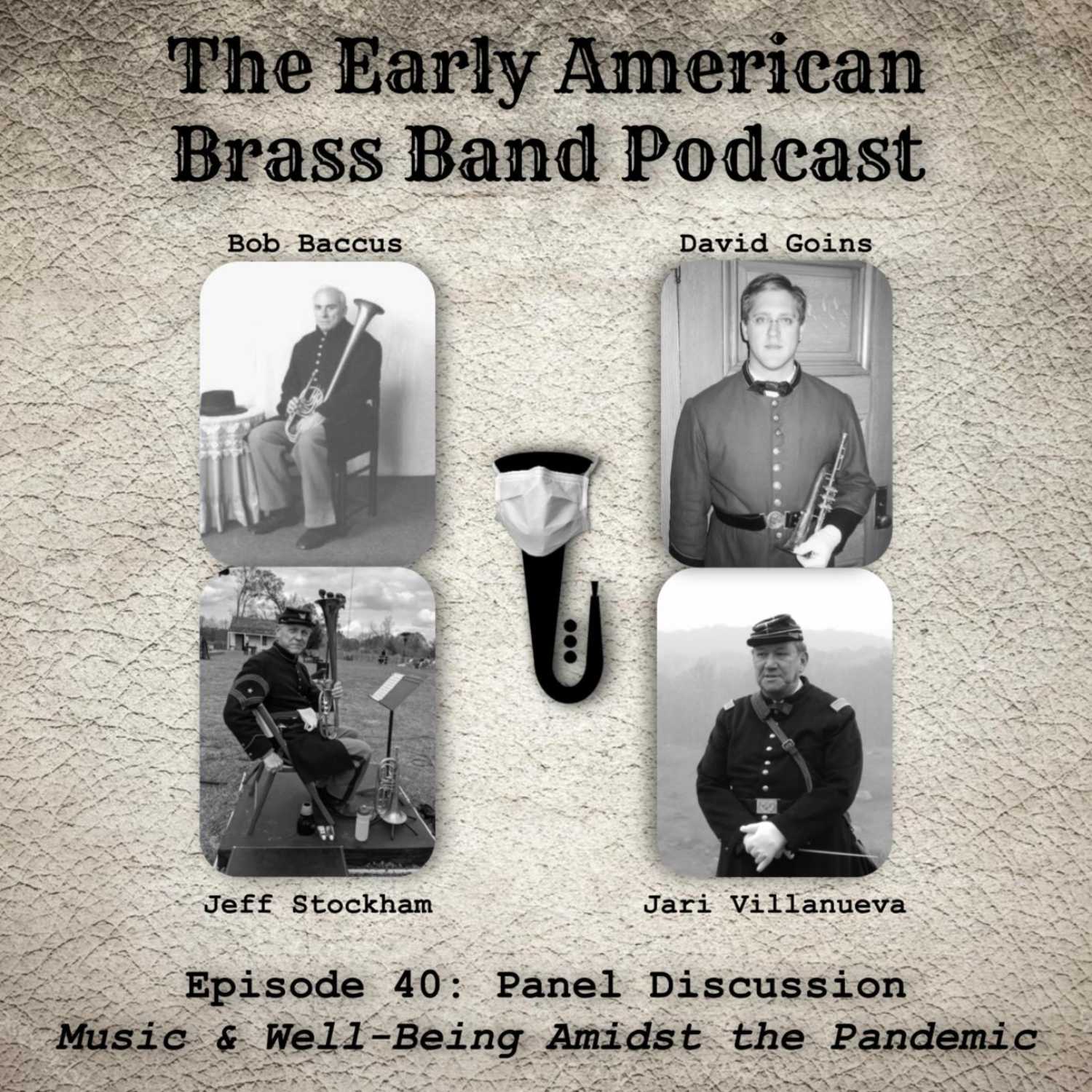 The Early American Brass Band Podcast