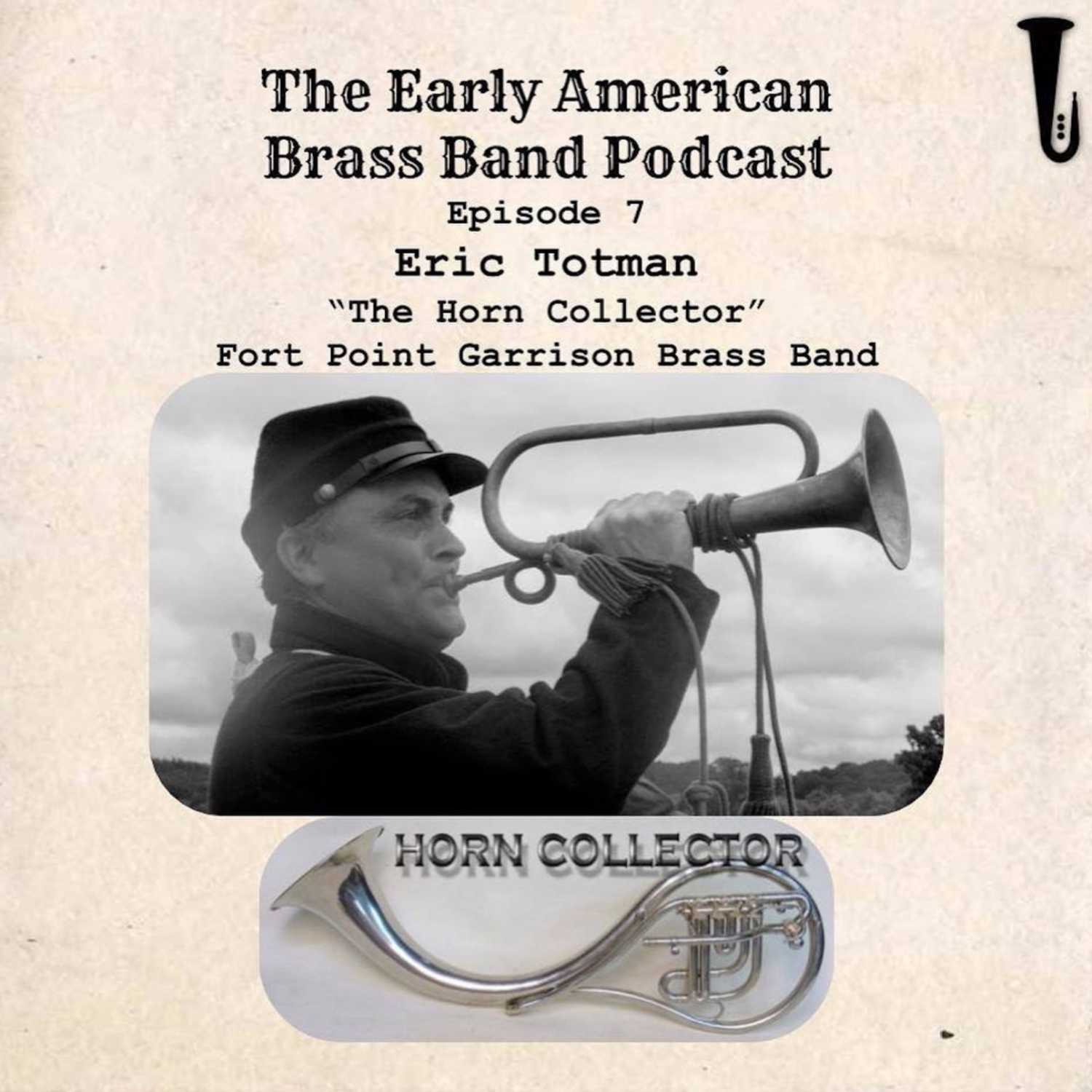 The Early American Brass Band Podcast
