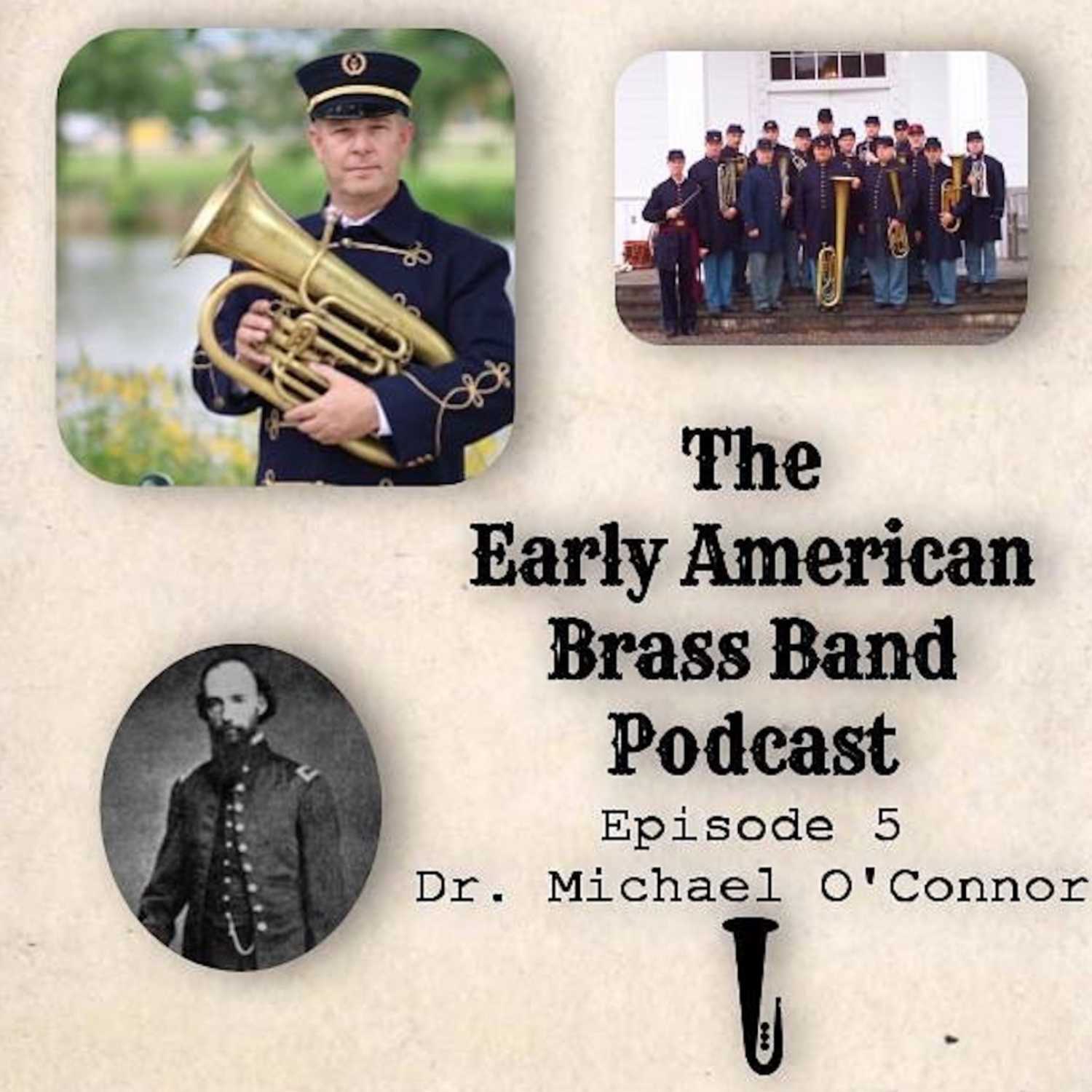 The Early American Brass Band Podcast