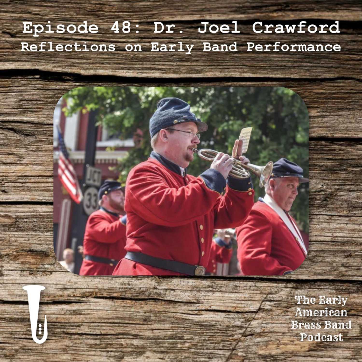 The Early American Brass Band Podcast