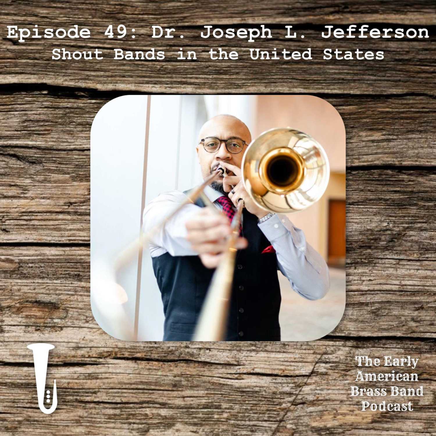 The Early American Brass Band Podcast