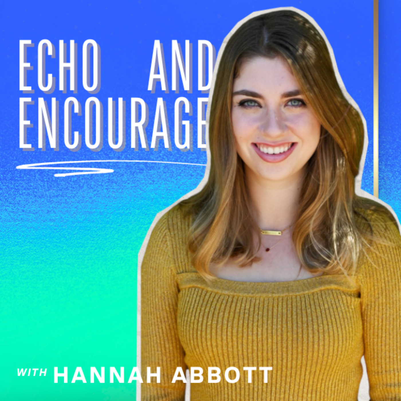 The Echo and Encourage Podcast