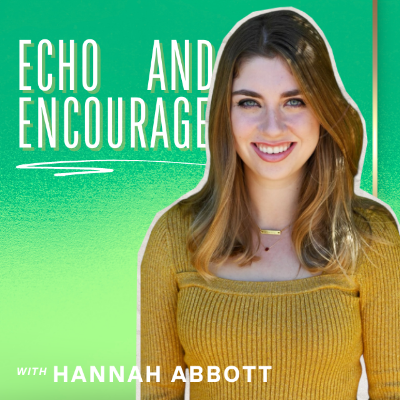The Echo and Encourage Podcast