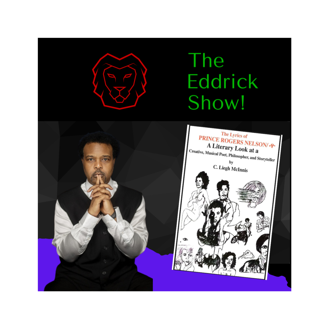 Prince's Message to Black America!   C. Liegh McInnis, Author & Prince Scholar! episode artwork