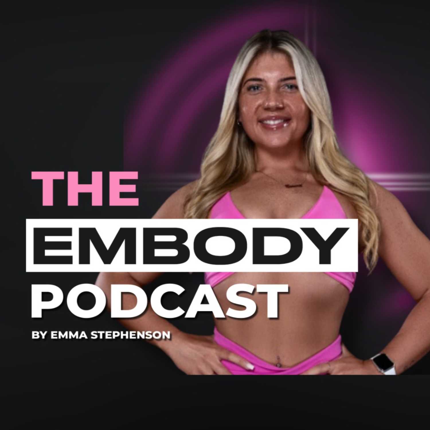 The Embody Podcast