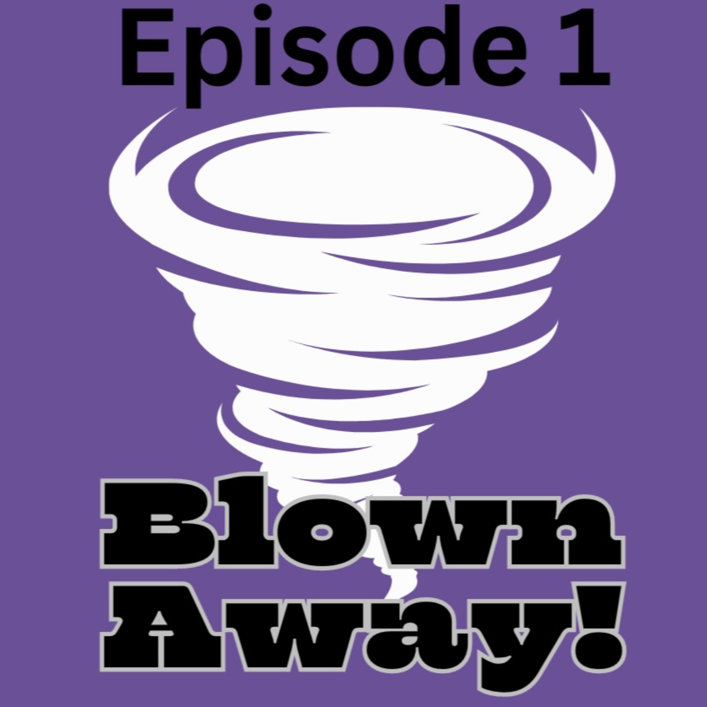 Blown Away episode artwork